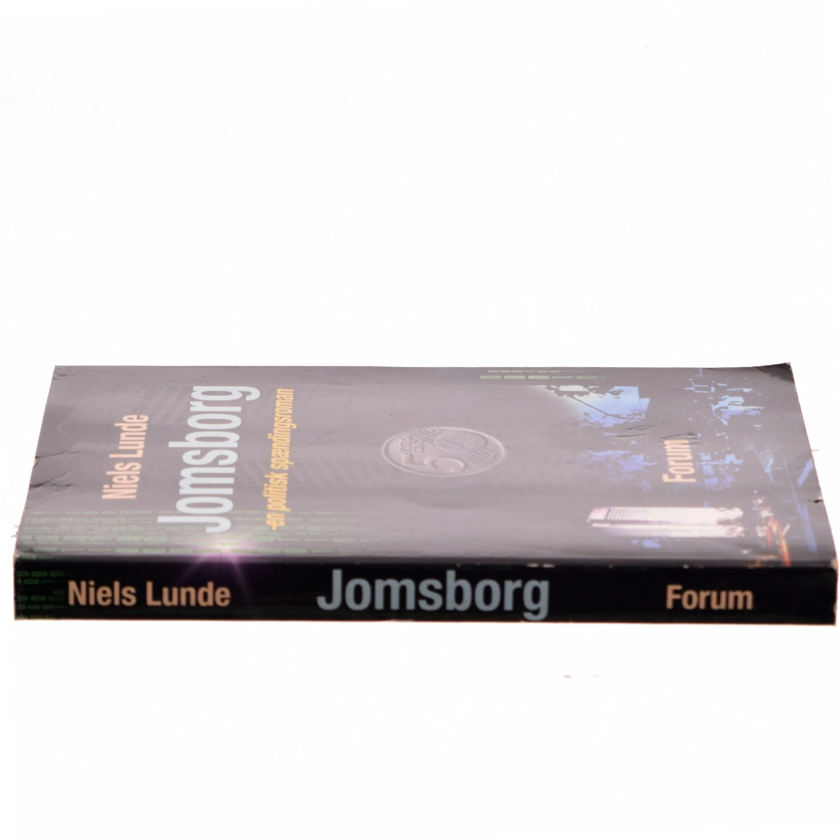 Jomsborg : en politisk spændingsroman af Niels Lunde (Bog)