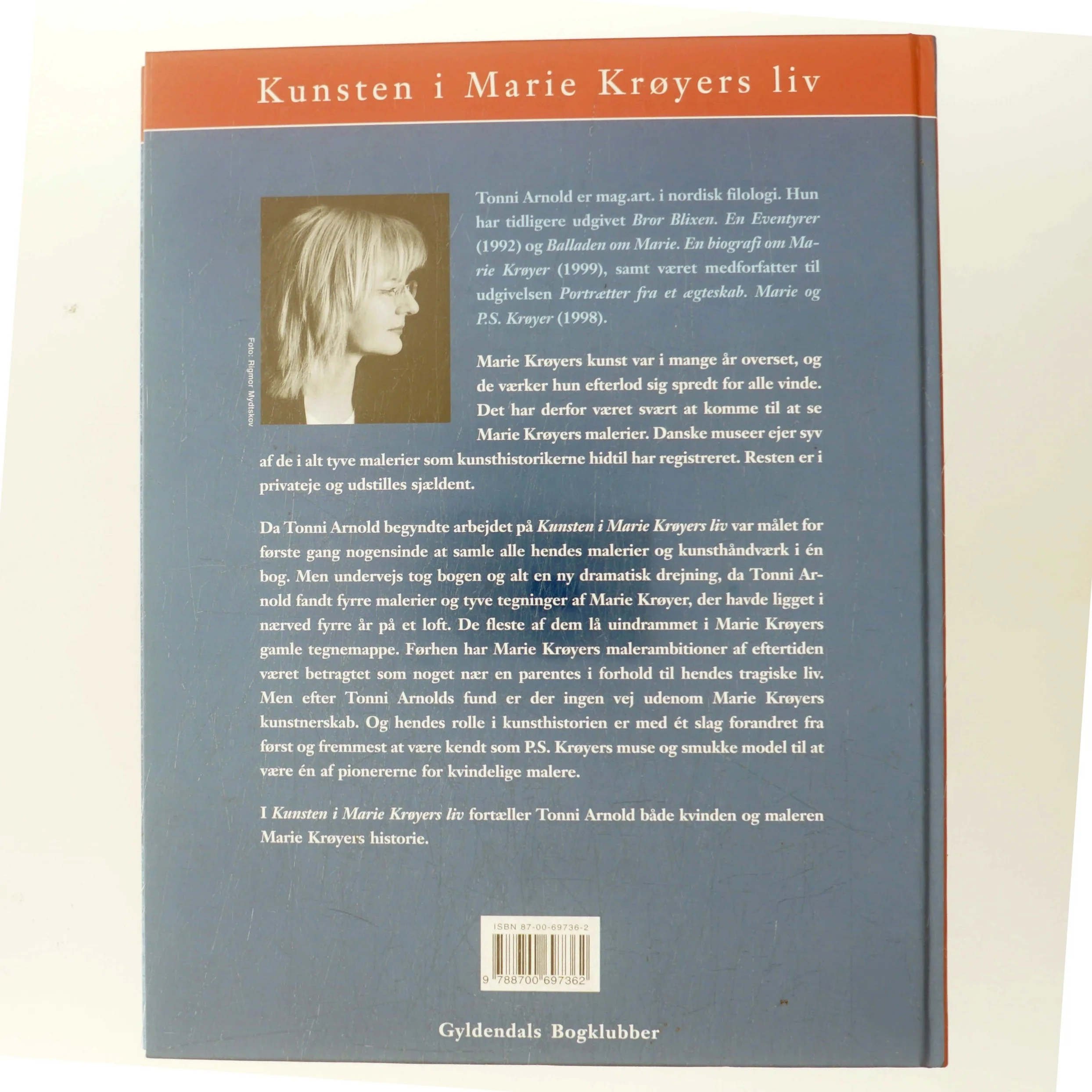 Kunsten i Marie Krøyers liv af Tonni Arnold (Bog)