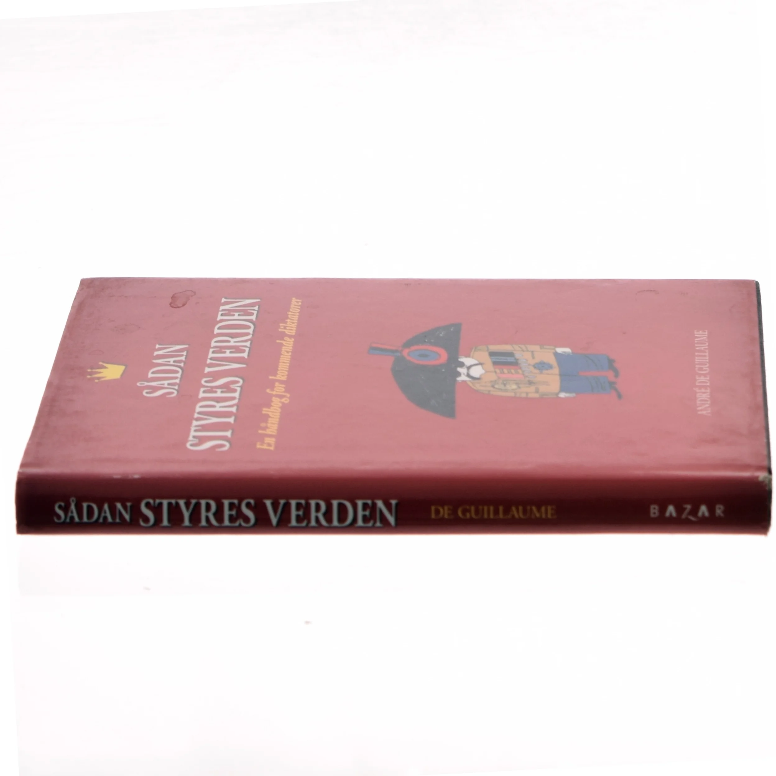 Sådan styres verden af André De Guillaume (Bog)