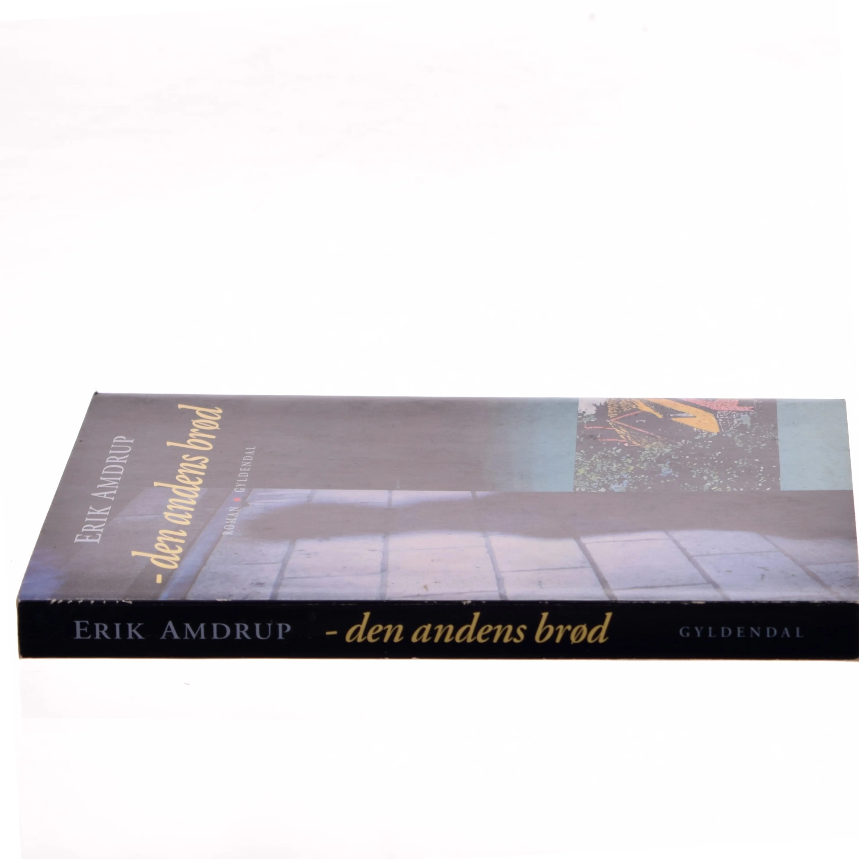 - den andens brød af Erik Amdrup (Bog)