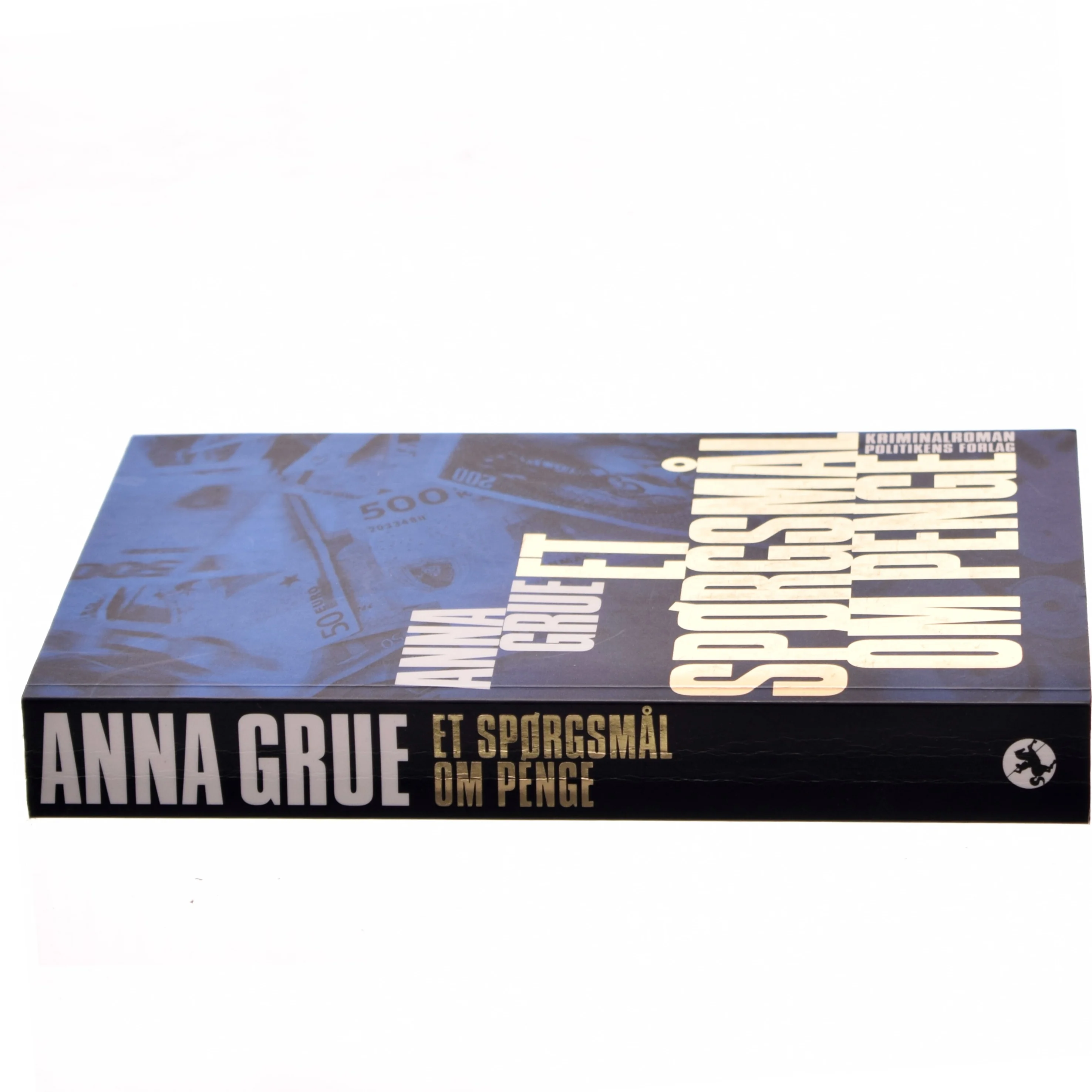Et spørgsmål om penge af Anna Grue (Bog)