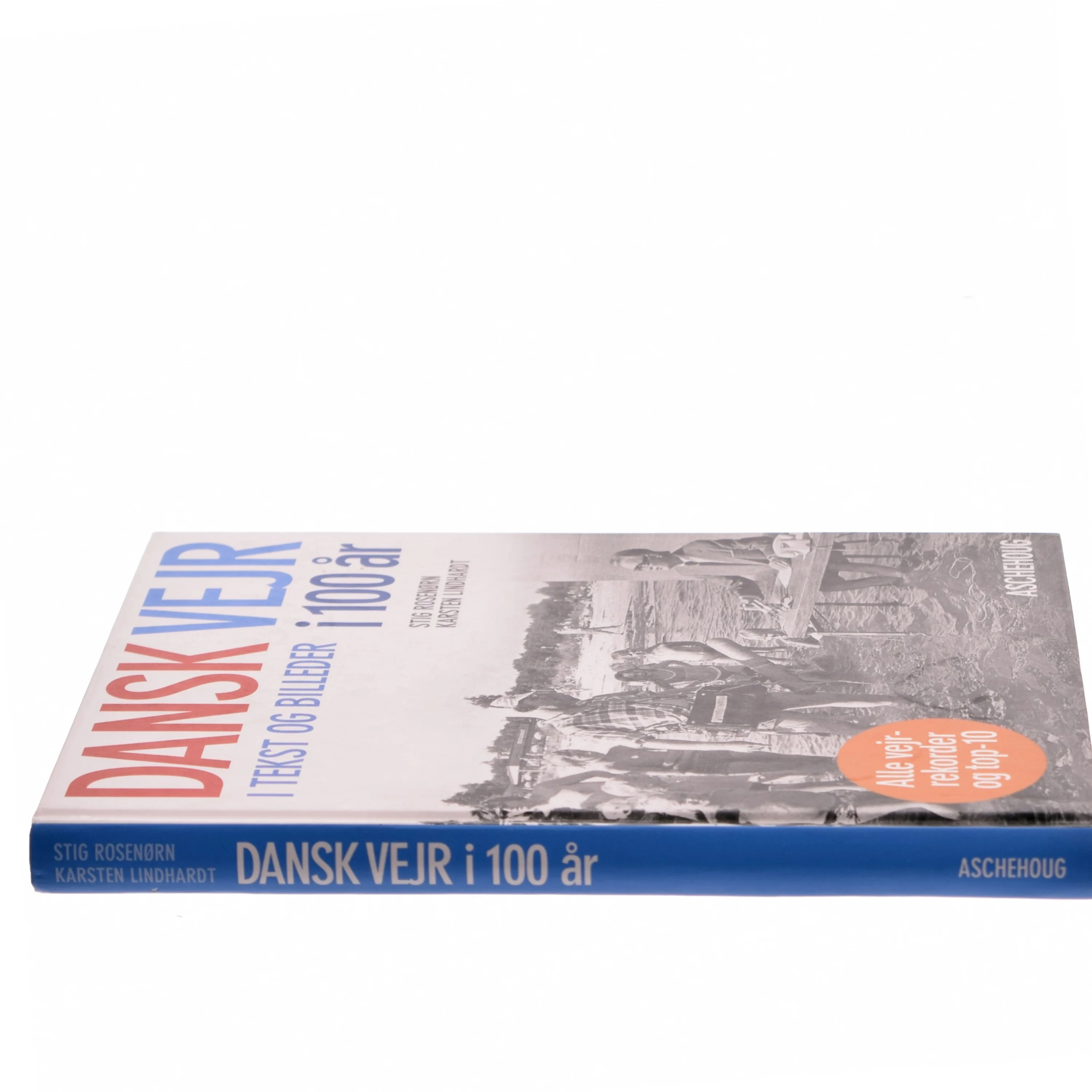 Dansk vejr i 100 år i tekst og billeder (Bog)