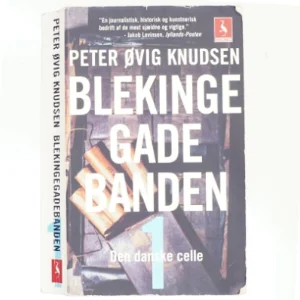 Blekingegadebanden. Bind 1 af Peter Øvig Knudsen (Bog)
