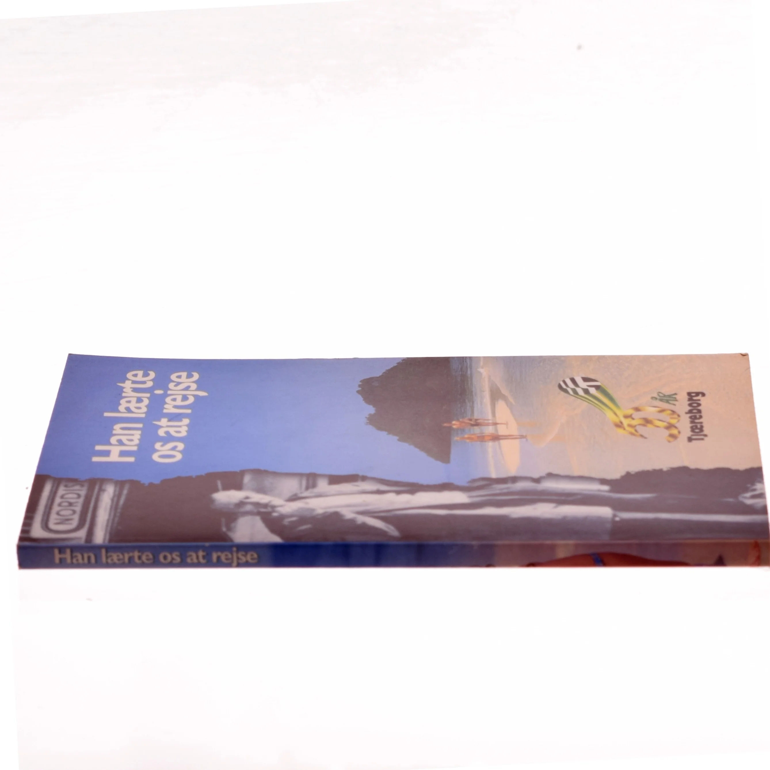 Han lærte os at rejse (Bog)