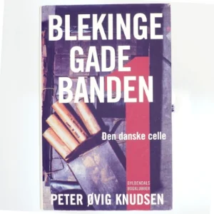 Blekingegadebanden. 1 af Peter Øvig Knudsen (Bog)