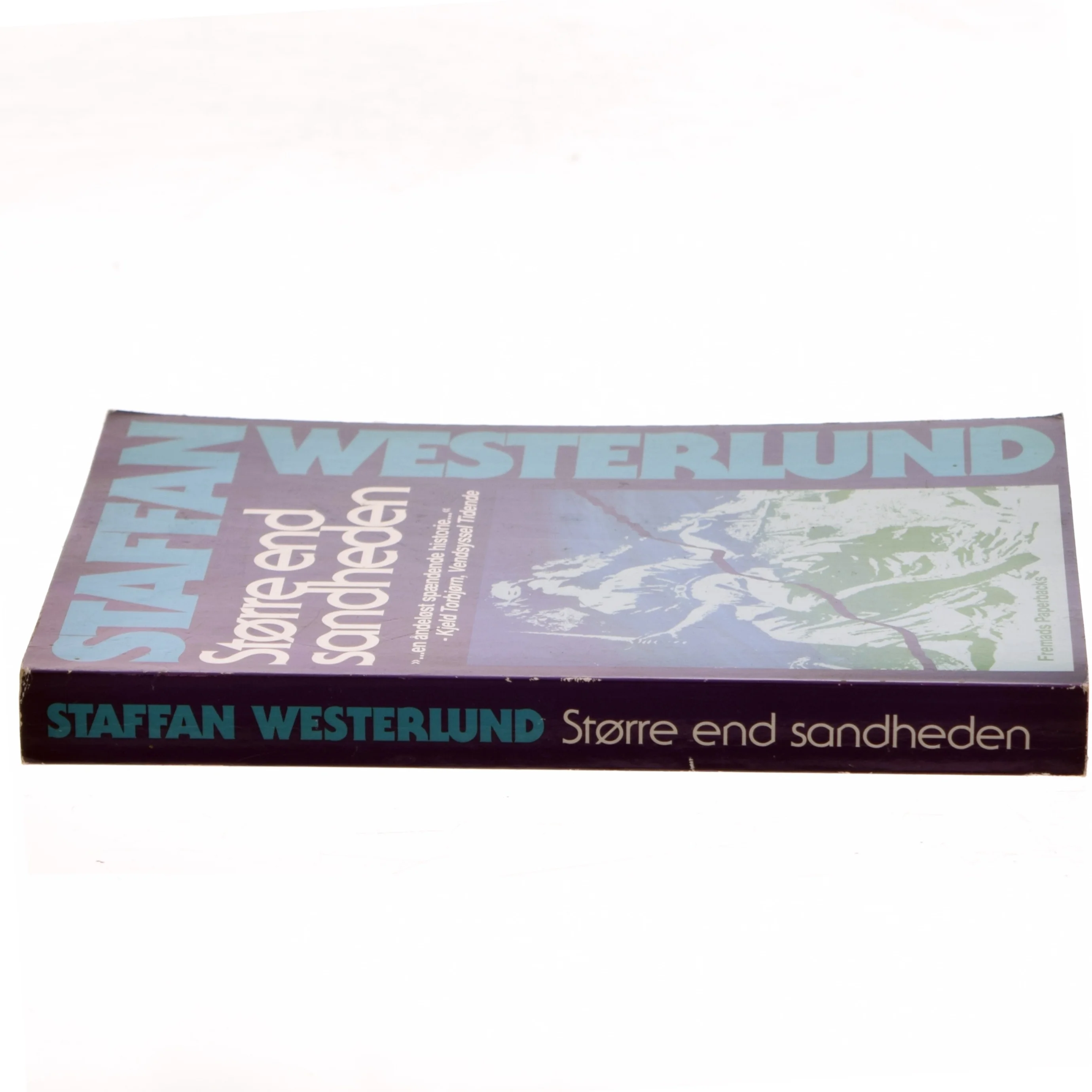 Større end sandheden af Staffan Westerlund (f. 1942) (Bog)