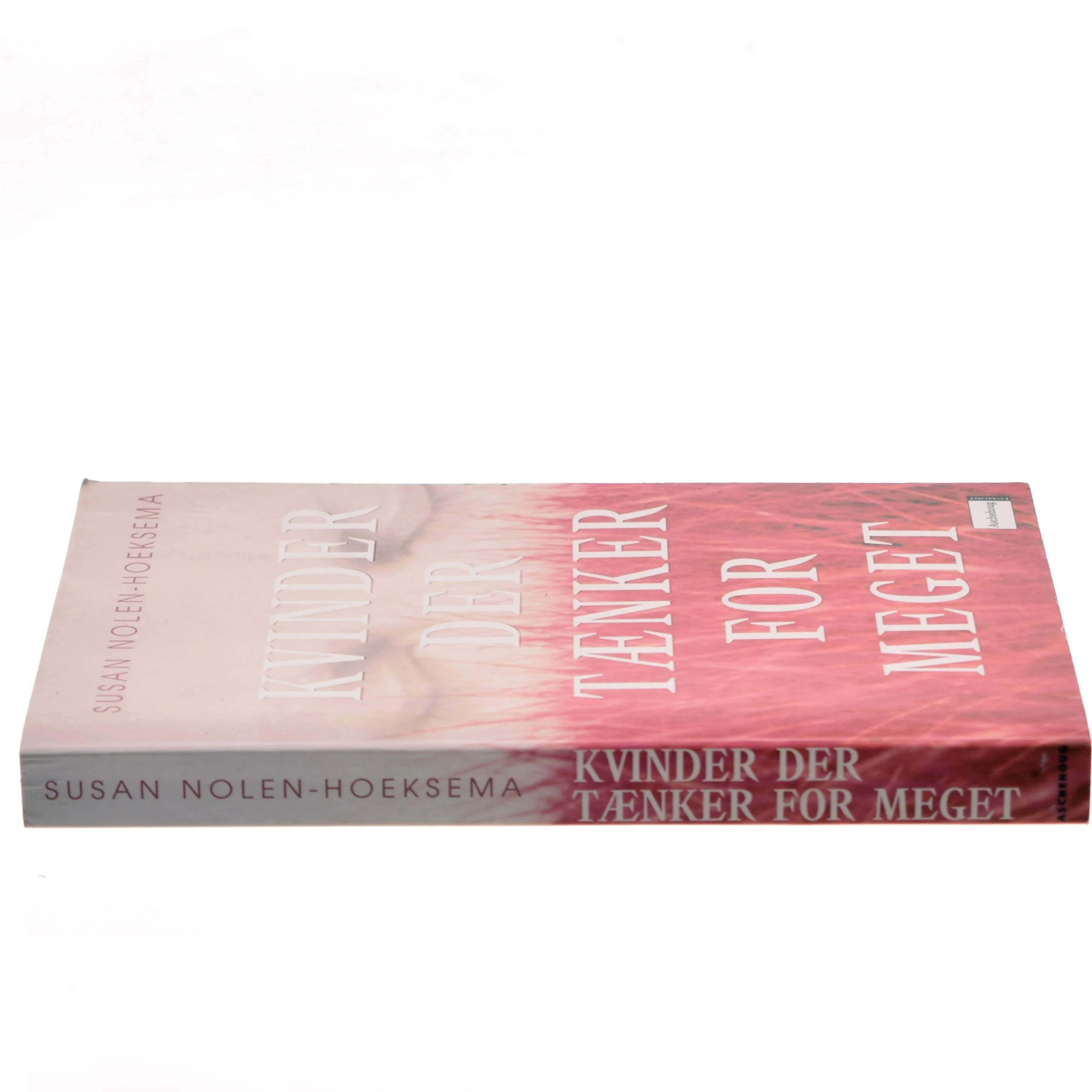 Kvinder der tænker for meget af Susan Nolen-Hoeksema (Bog)