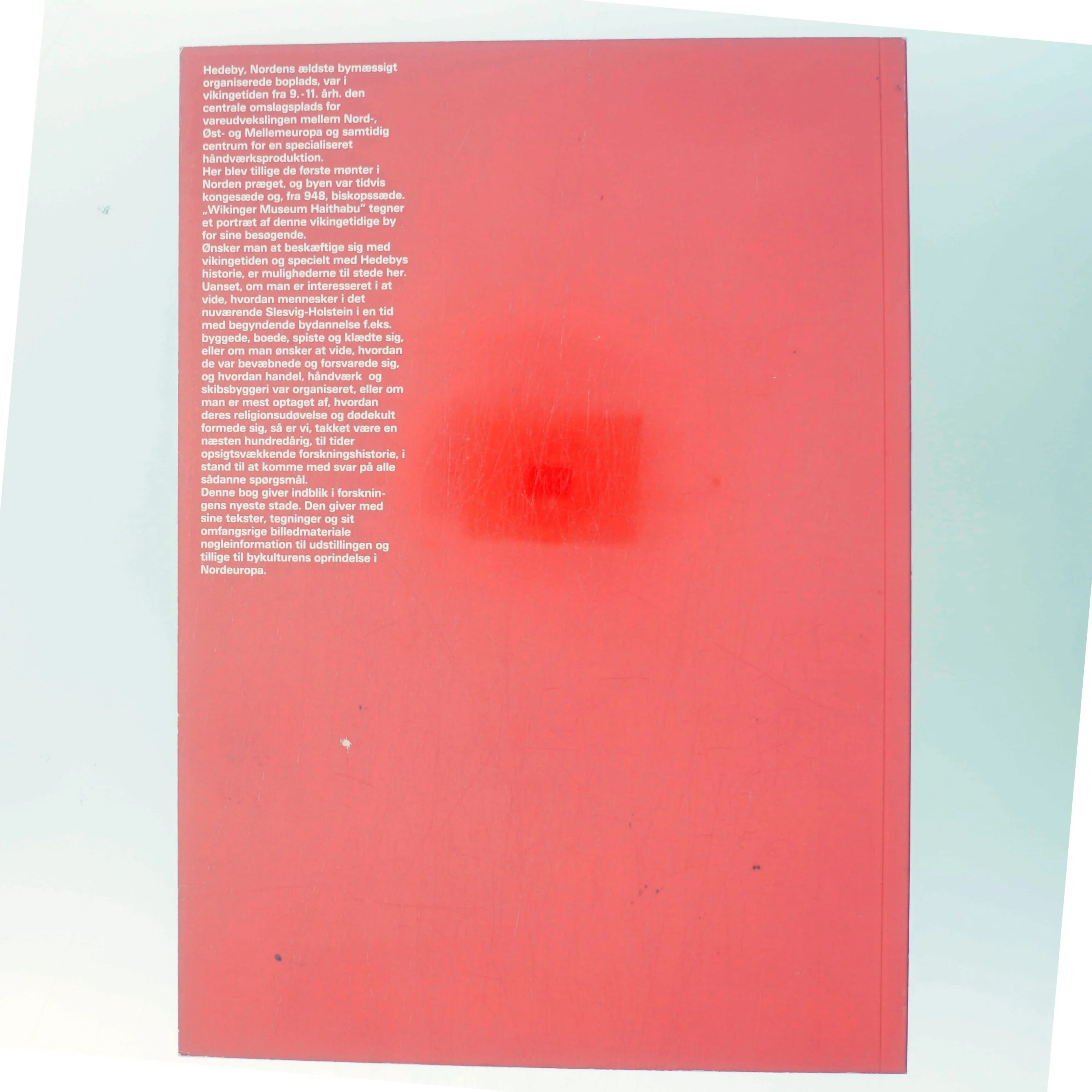 Wikinger Museum Haithabu: Et portræt af en tidlig by af Hildegard Elsner (Bog)