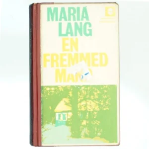 En fremmed mand af Maria Lang