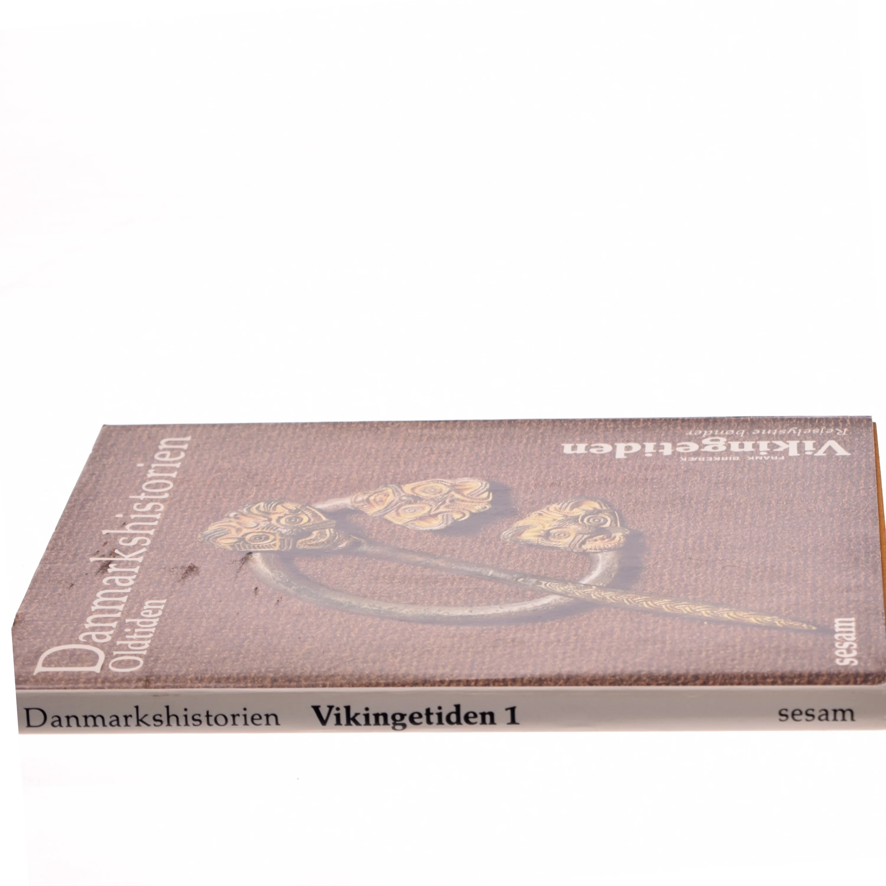 Danmarkshistorien: Oldtiden af Frank Birkebæk (Bog)