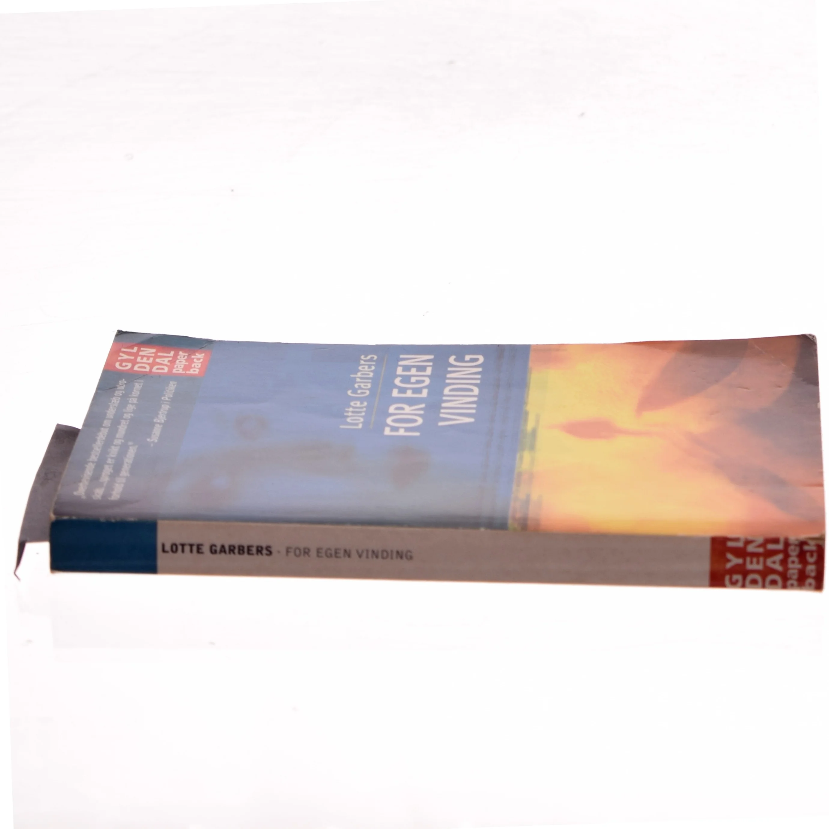 For egen vinding : roman af Lotte Garbers (Bog)