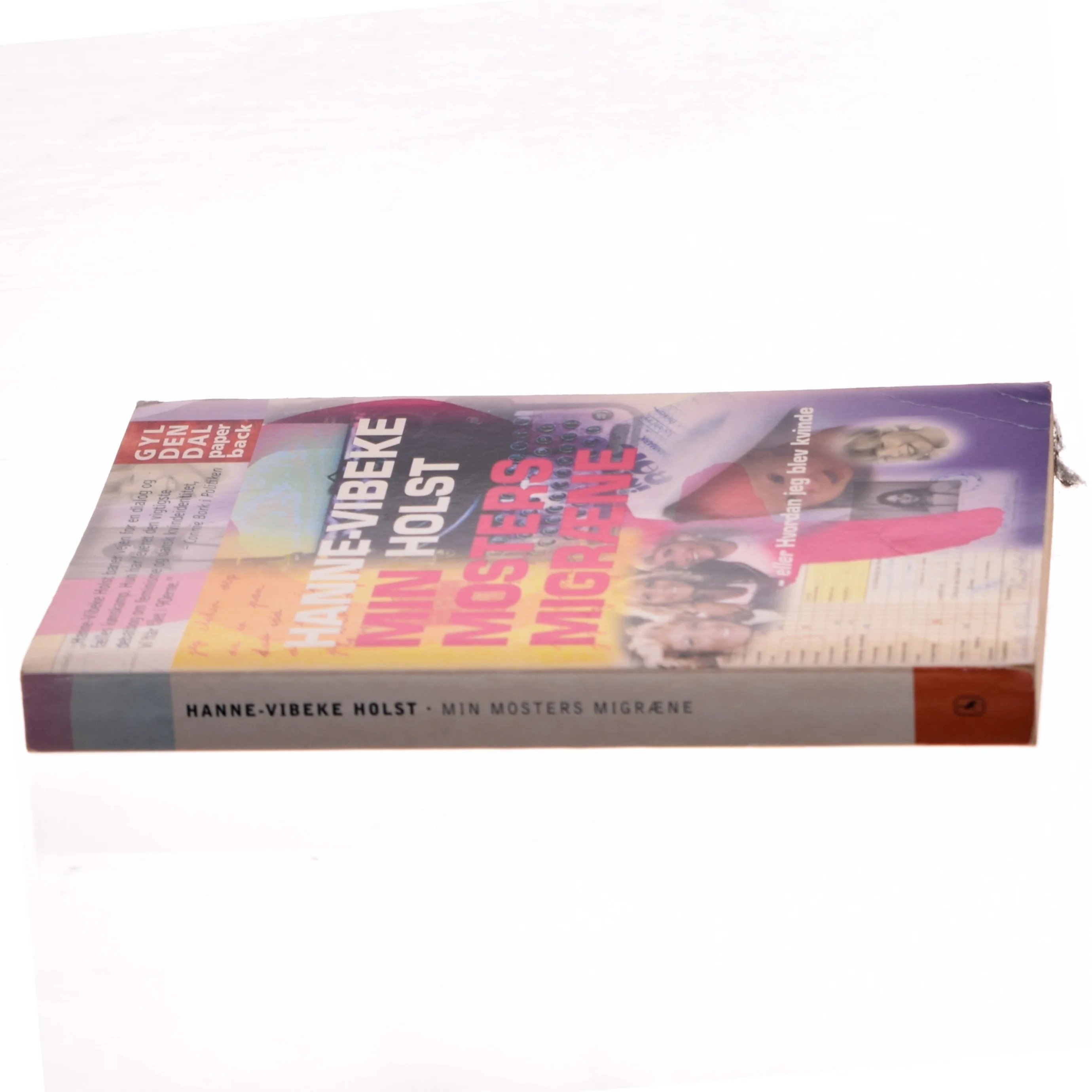 Min mosters migræne af Hanne-Vibeke Holst (Bog)