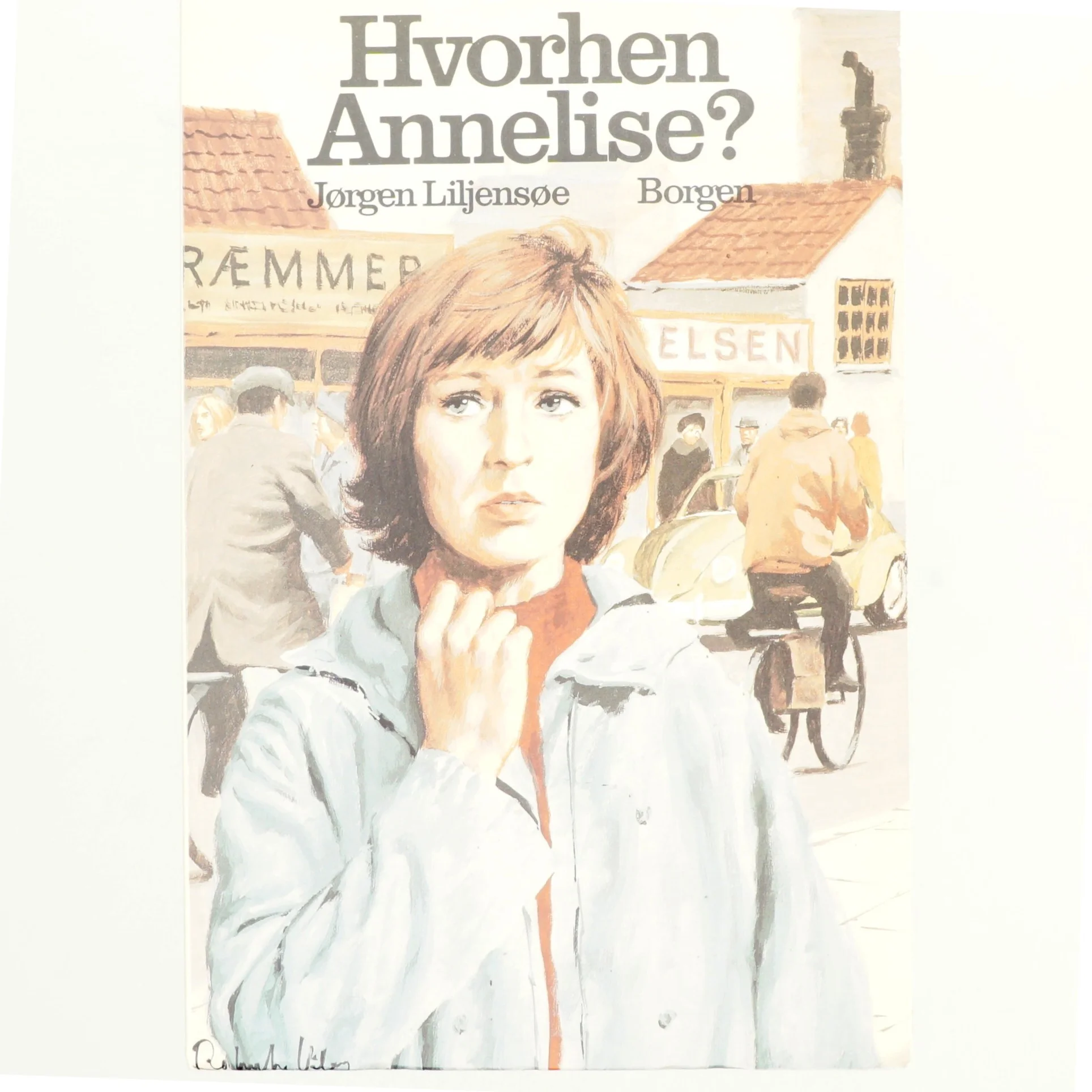 Hvorhen Annelise? Jørgen Liljensøe
