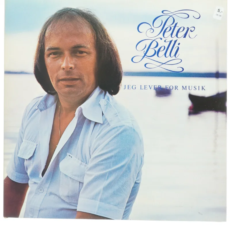 Peter Belli Jeg lever for musik Vinylplade fra Polydor (str. 31 x 31 cm)