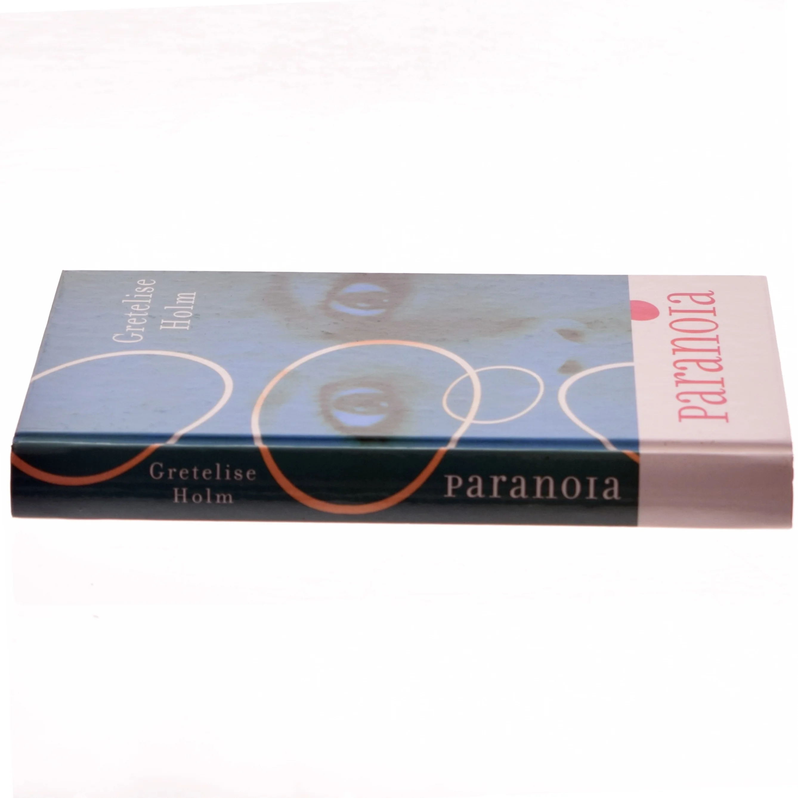 Paranoia : kriminalroman af Gretelise Holm (f. 1946) (Bog)