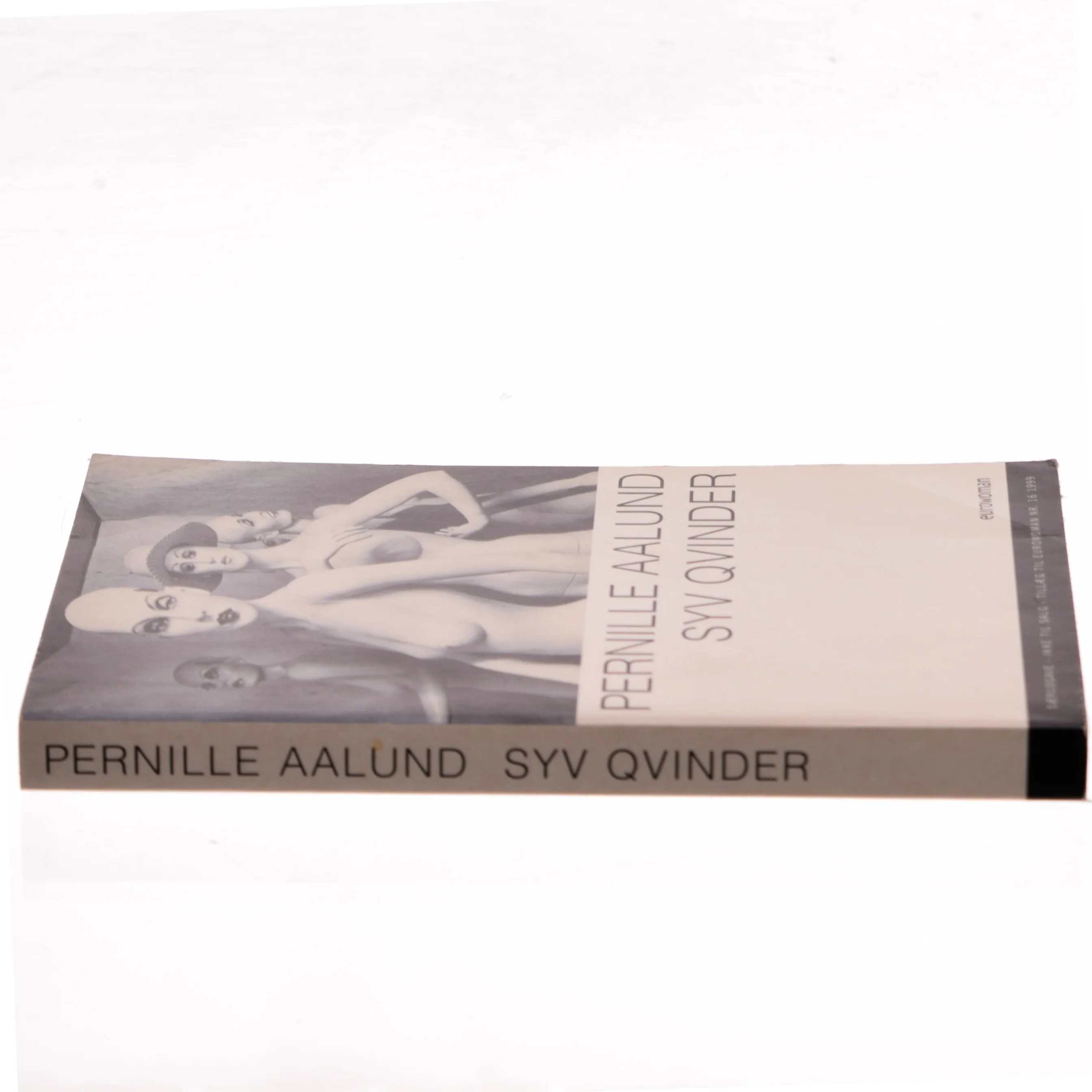 Pernille Aalund, syv Qvinder