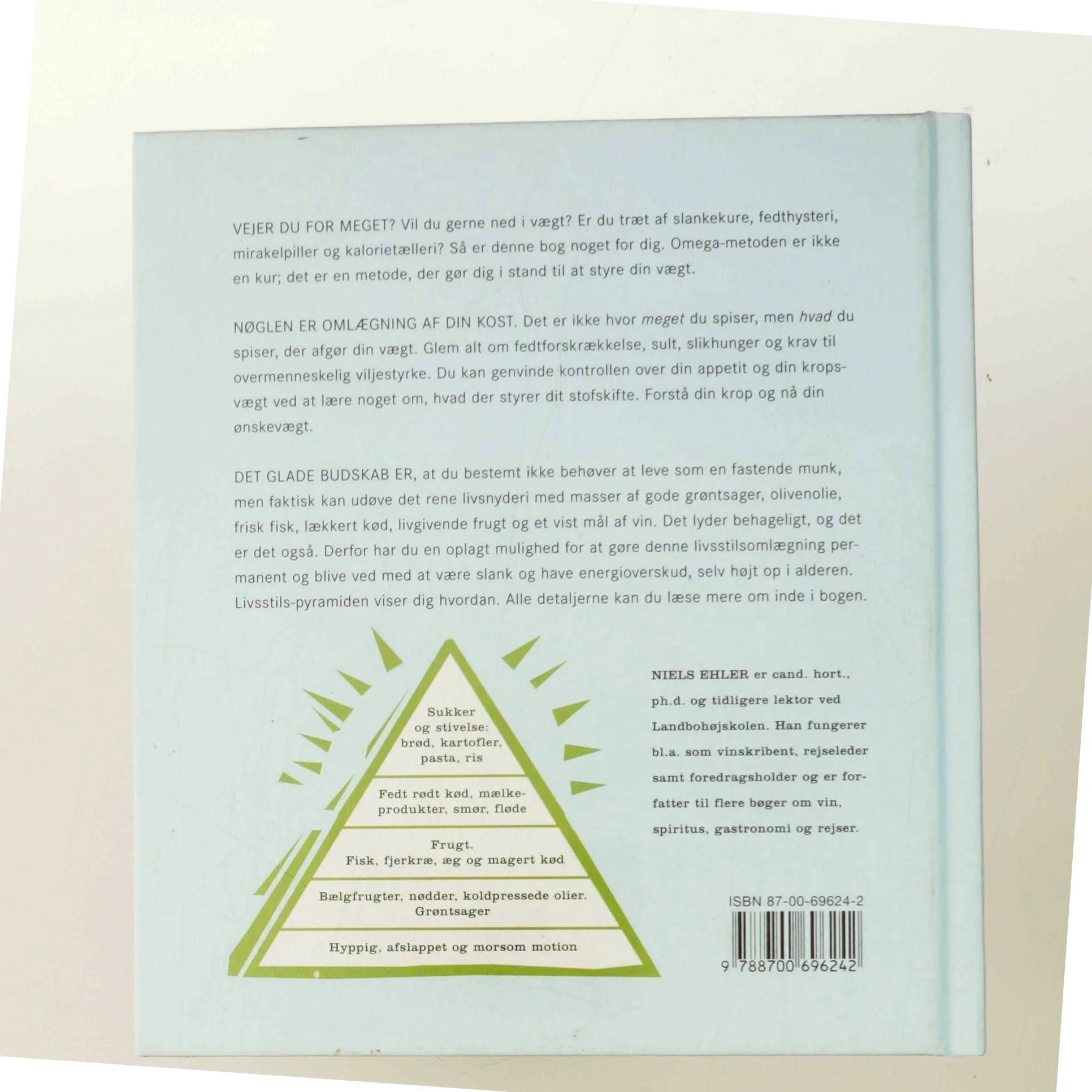 Lev fedt - bliv slank : Omega-metoden : en livsnyders guide til et sundere liv af Niels Ehler (Bog)