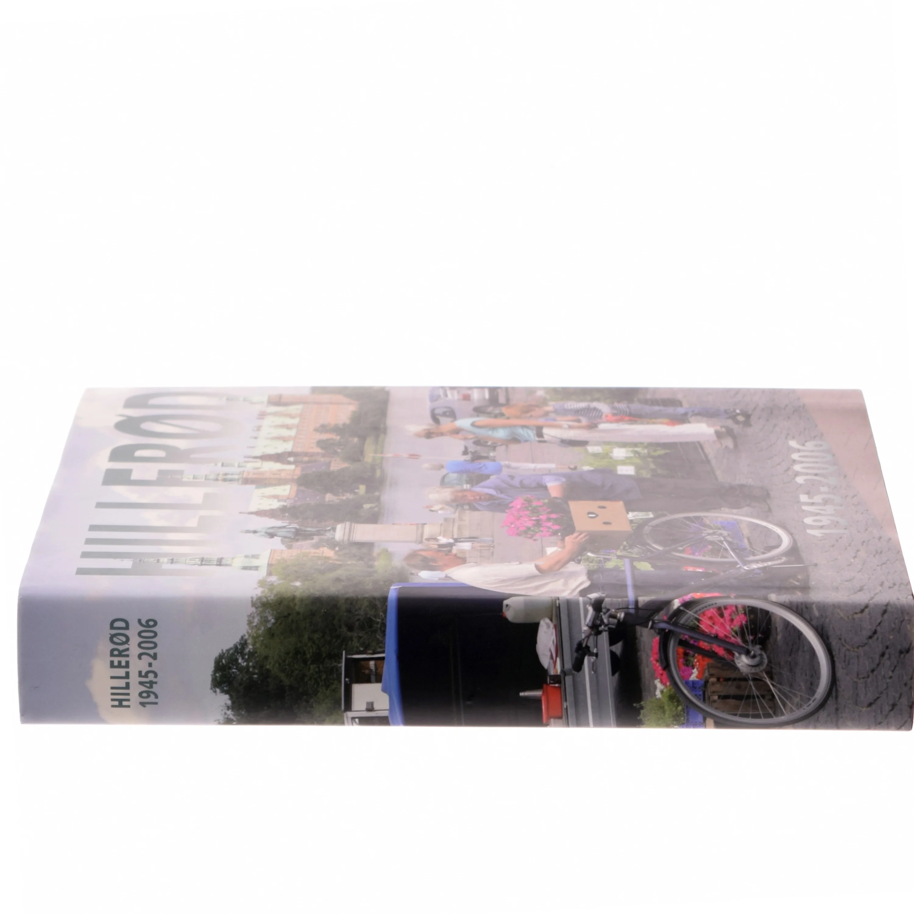 Hillerød 1945-2006 (Bog)