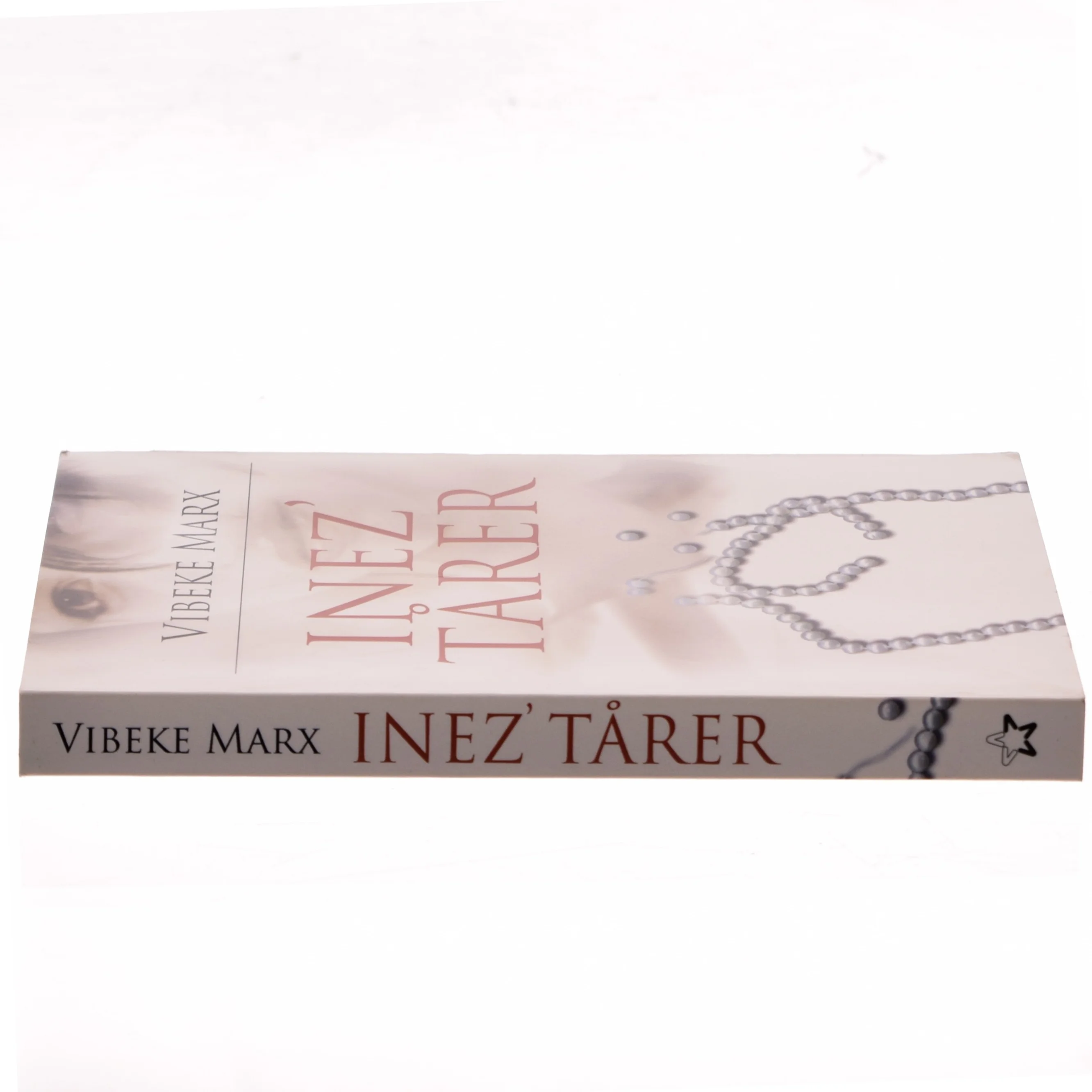 Inez' tårer af Vibeke Marx (Bog)