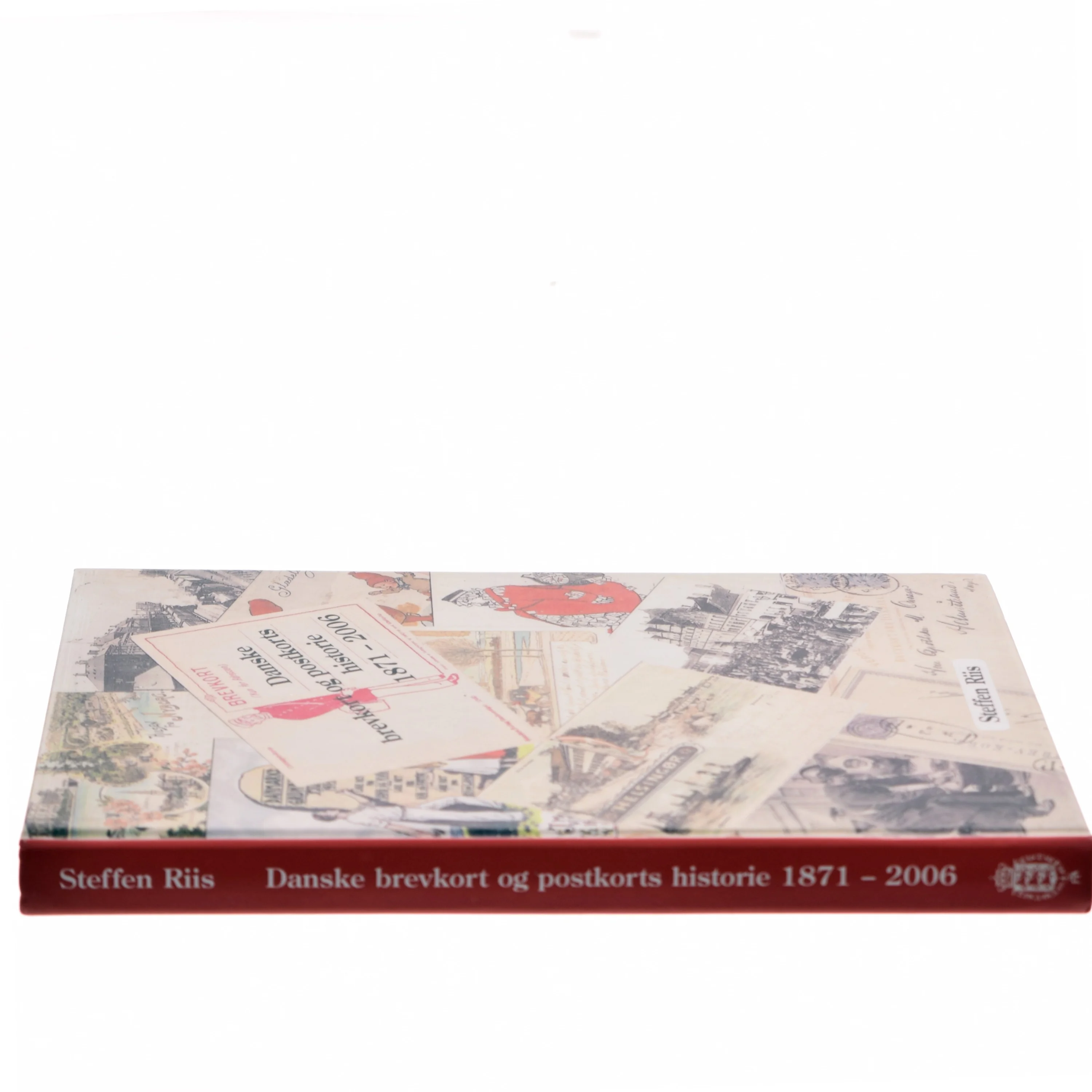 Danske brevkort og postkorts historie 1871 - 2006 af Steffen Riis (Bog)