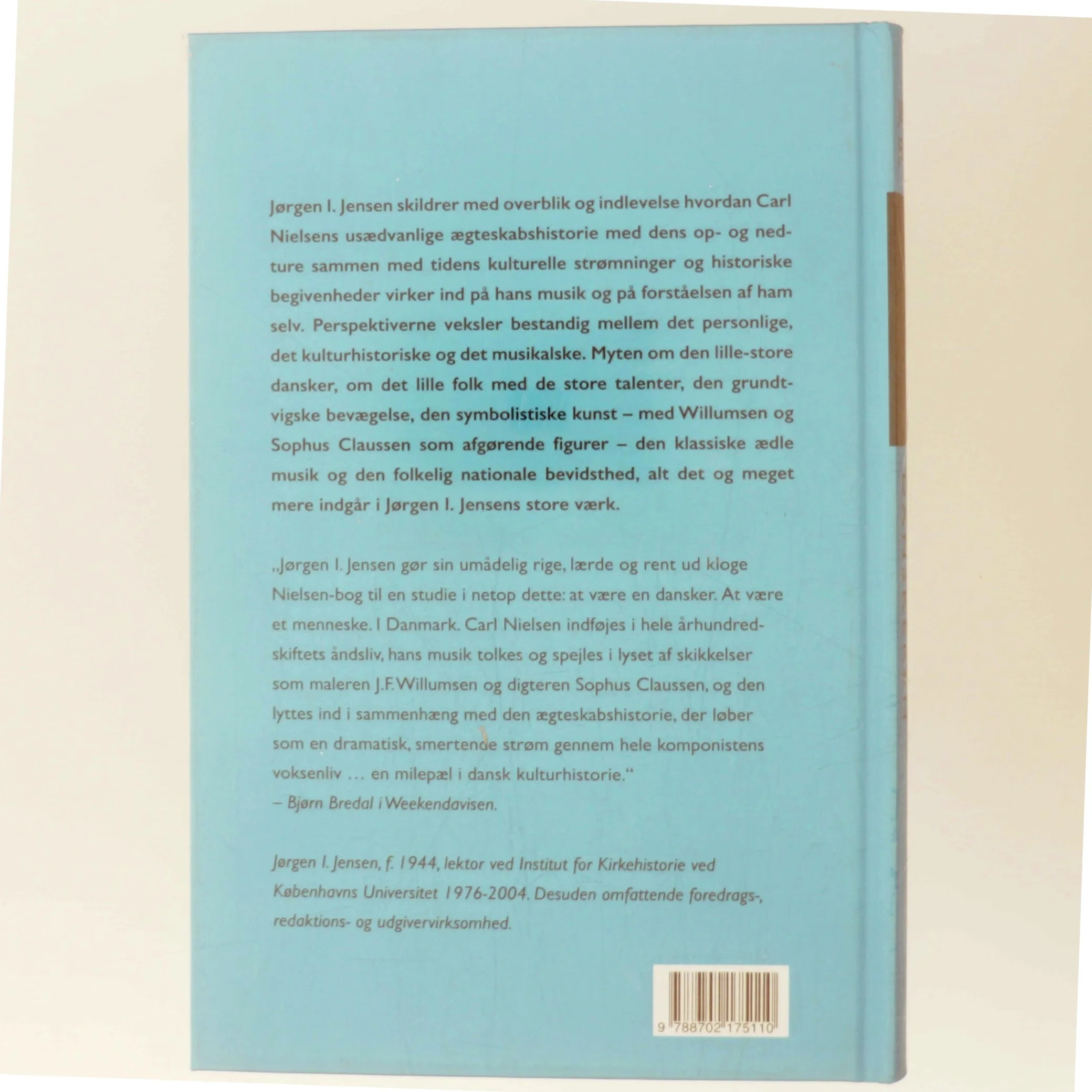 Carl Nielsen - danskeren : musikbiografi af Jørgen I. Jensen (f. 1944) (Bog)