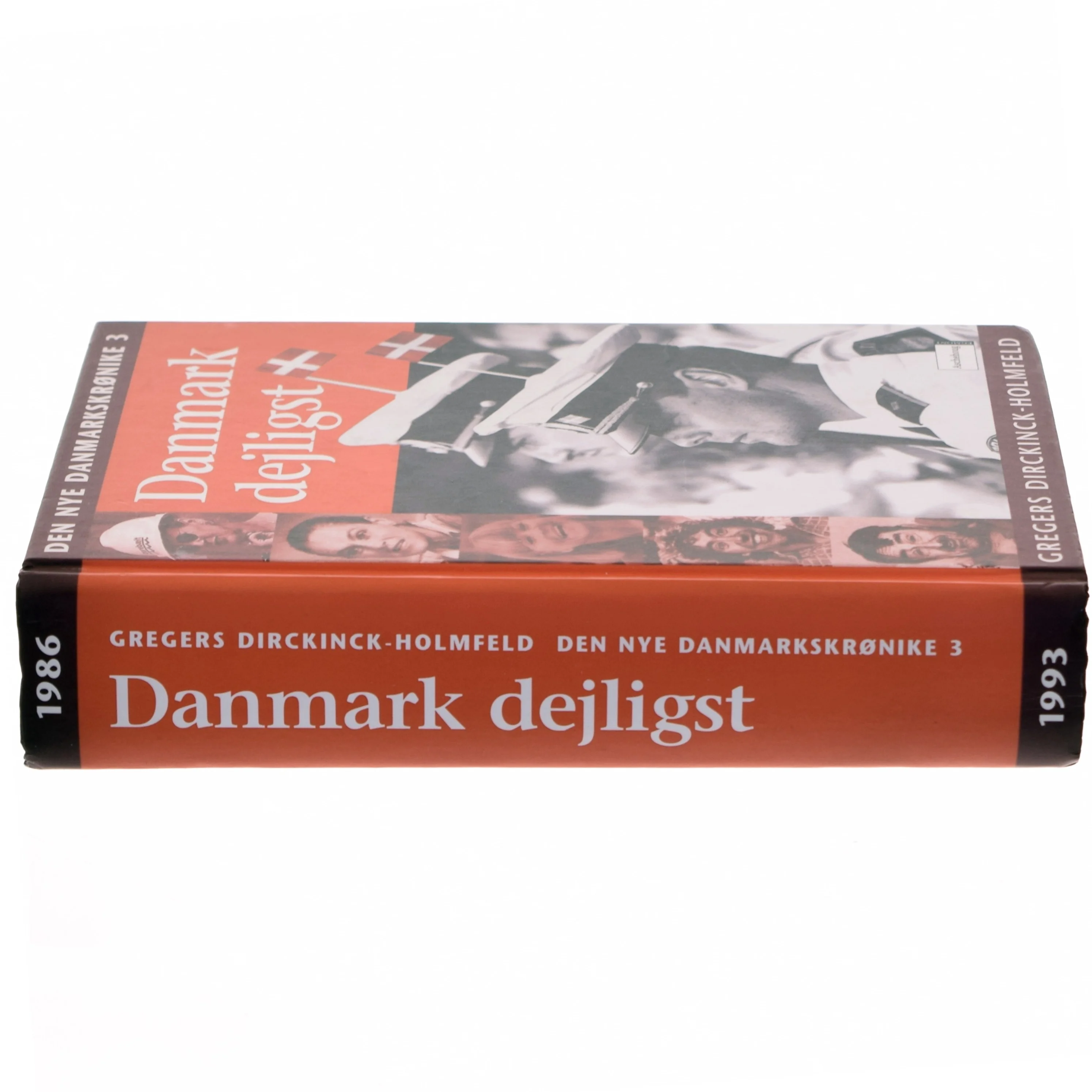 Den nye Danmarkskrønike - bind 3, Danmark dejligst af Gregers Dirckinck-Holmfeld (Bog)