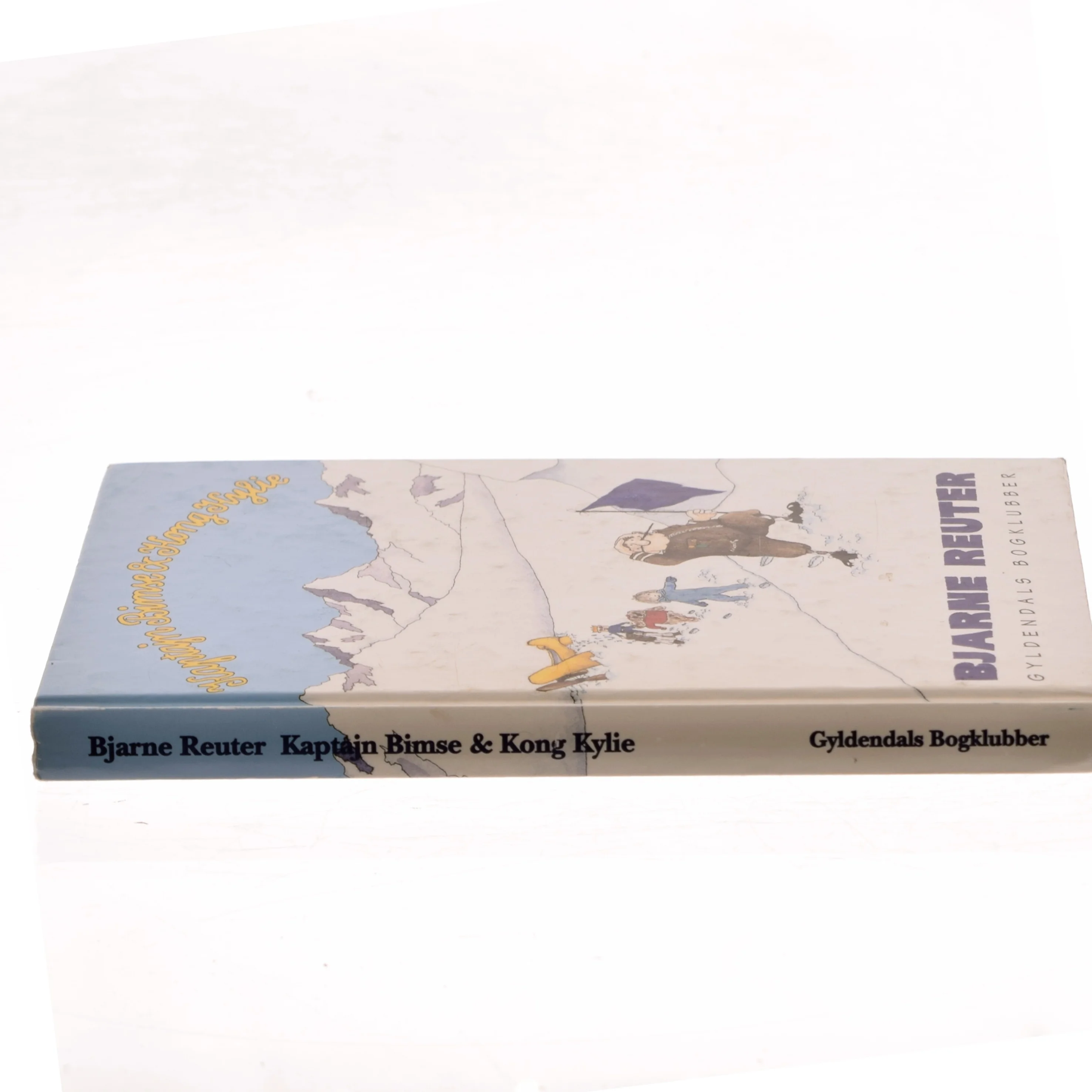 Kaptajn Bimse & Kong Kylie af Bjarne Reuter (Bog)