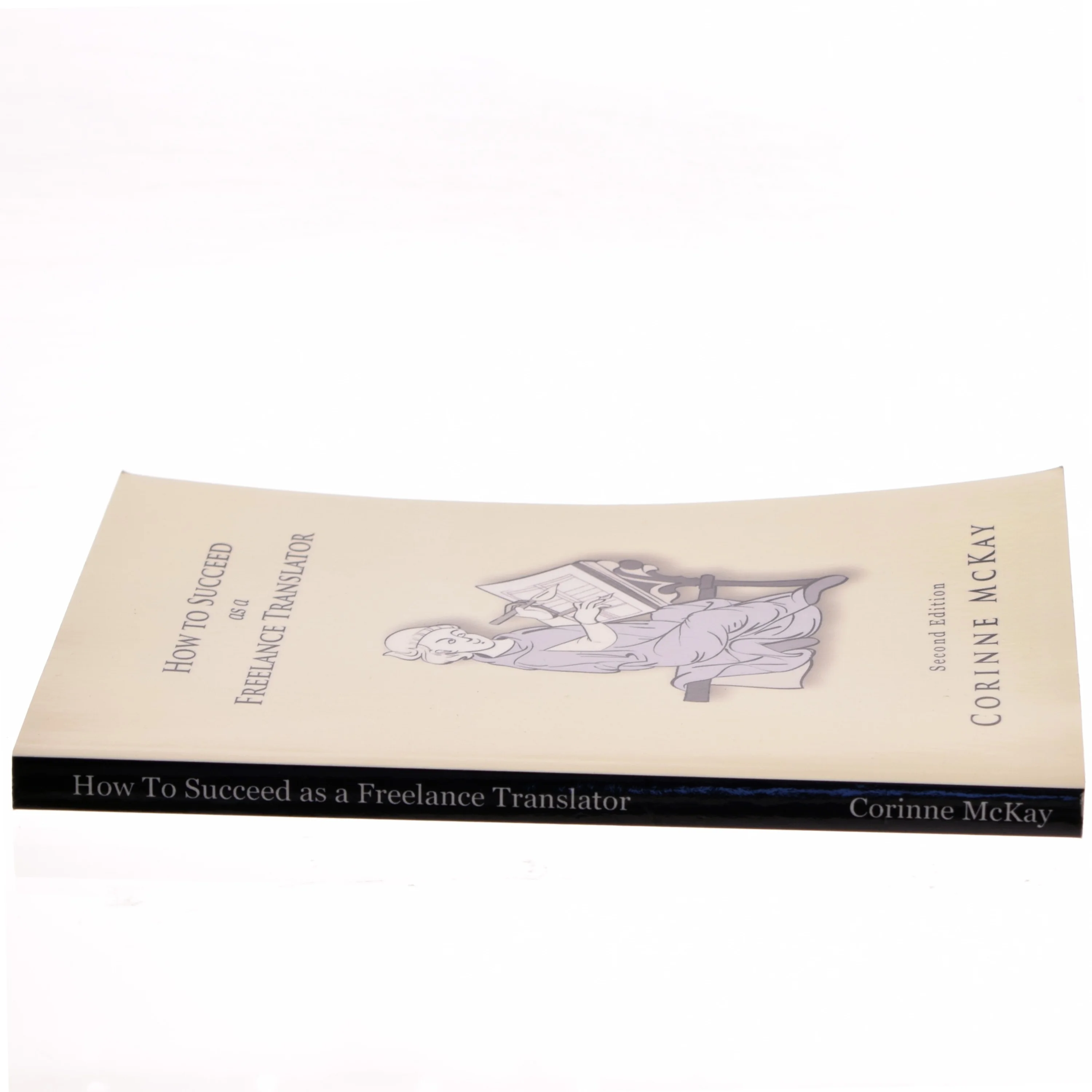 How to Succeed as a Freelance Translator af Corinne McKay (Bog)