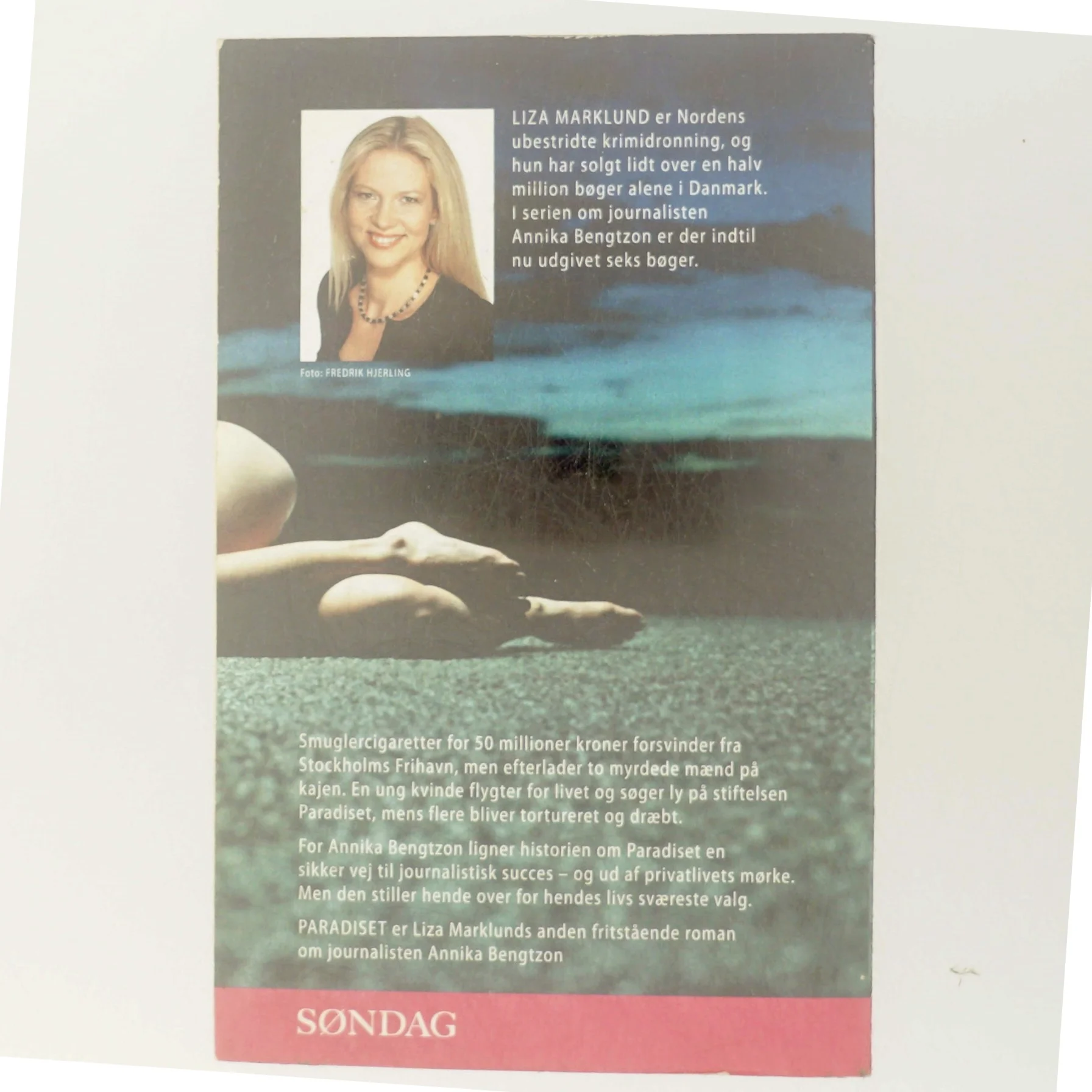 Paradiset, Liza Marklund