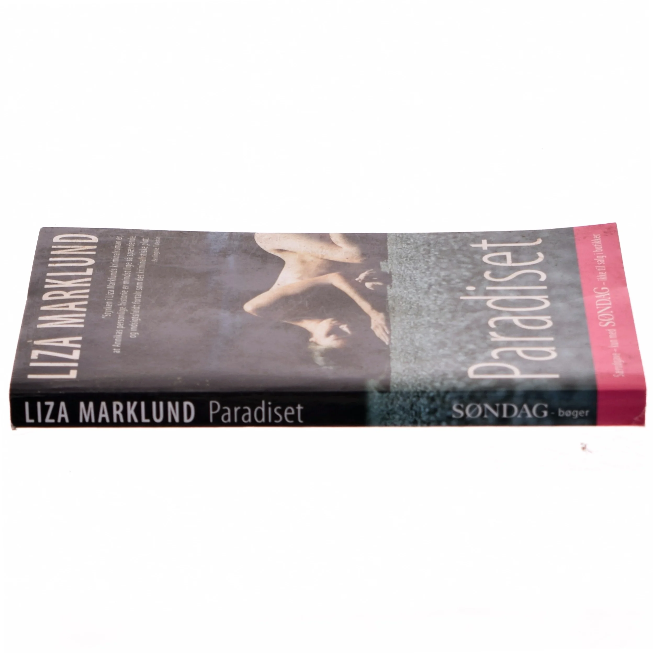 Paradiset, Liza Marklund