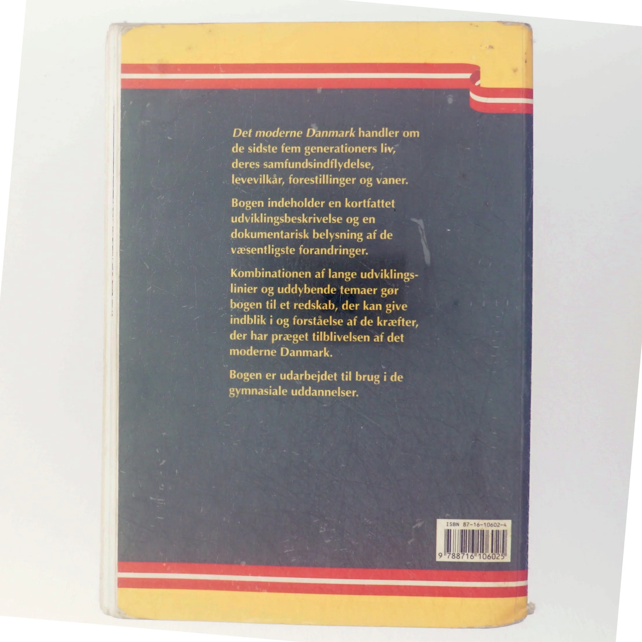 Det moderne Danmark 1840-1992 : forudsætninger og forløb (Bog)