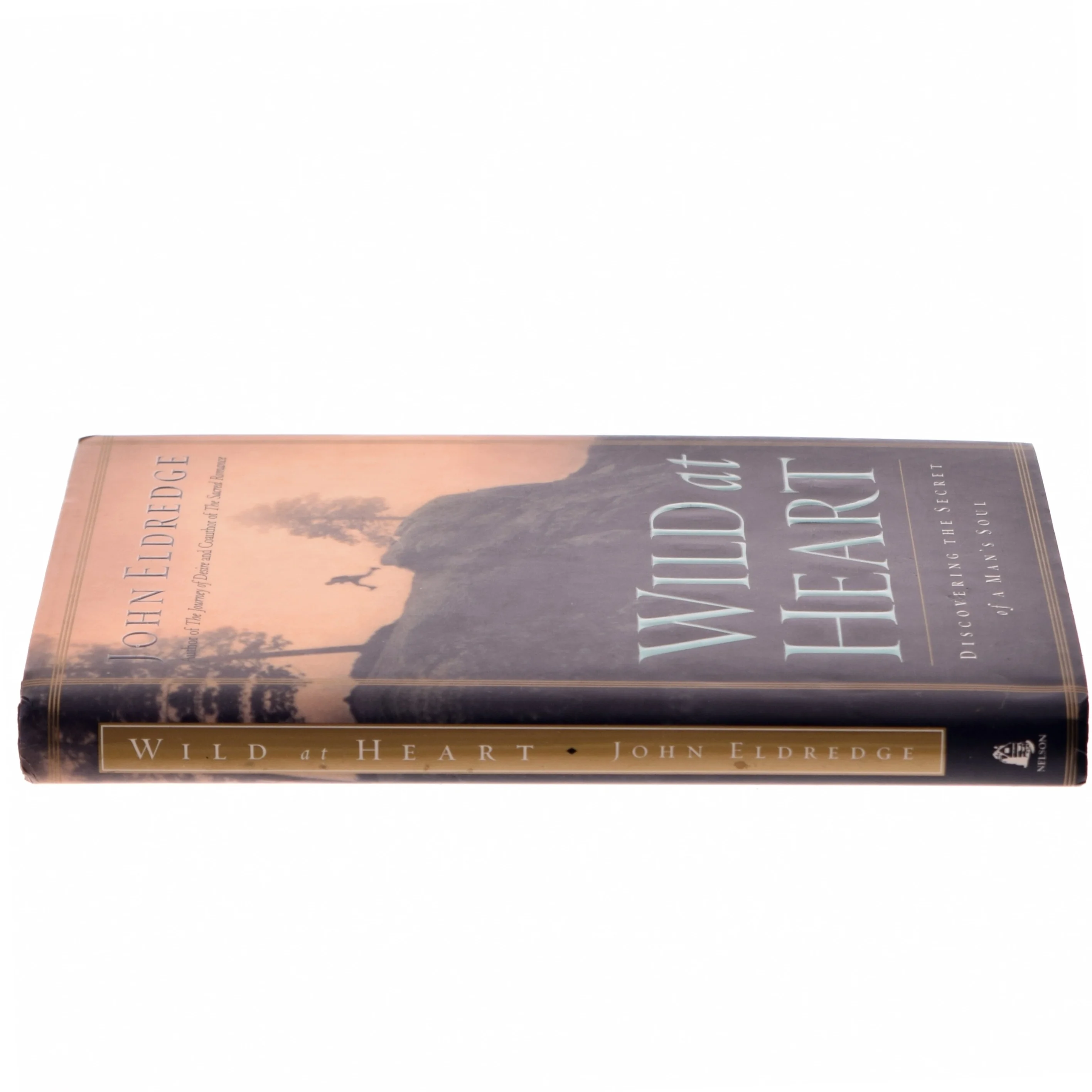 Wild at heart : discovering the secret of a man's soul af John Eldredge (Bog)