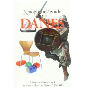 Xenophobe´s guide to the Danes