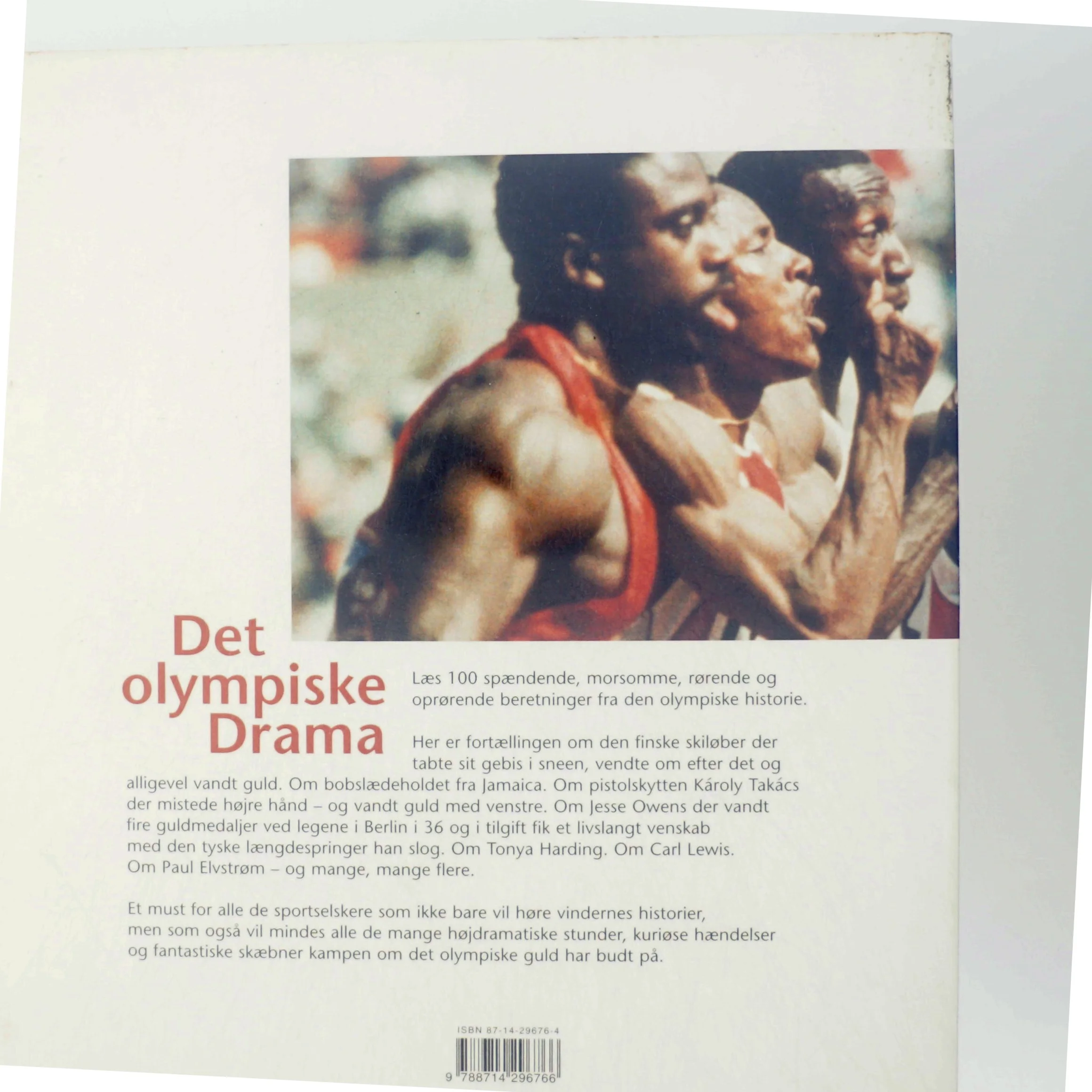 Det olympiske drama : 100 skæbnefortællinger 1896-1996 af Søren Fischer (Bog)