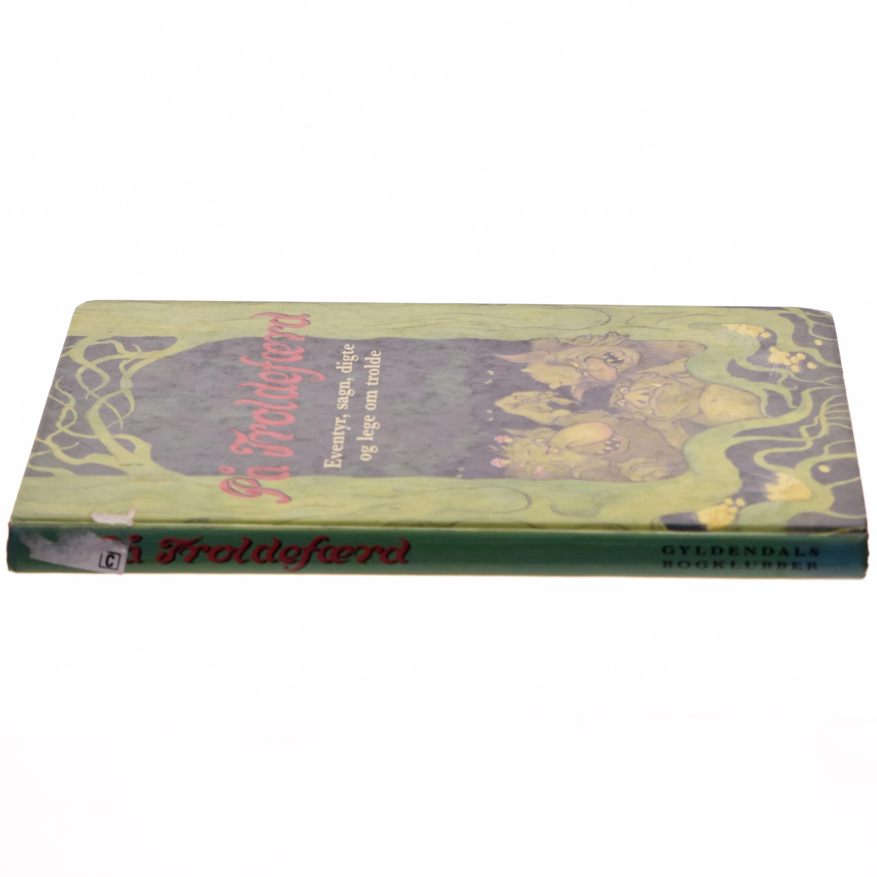 På troldefærd : eventyr, sagn, digte og lege om trolde af Vibeke Stybe (Bog)