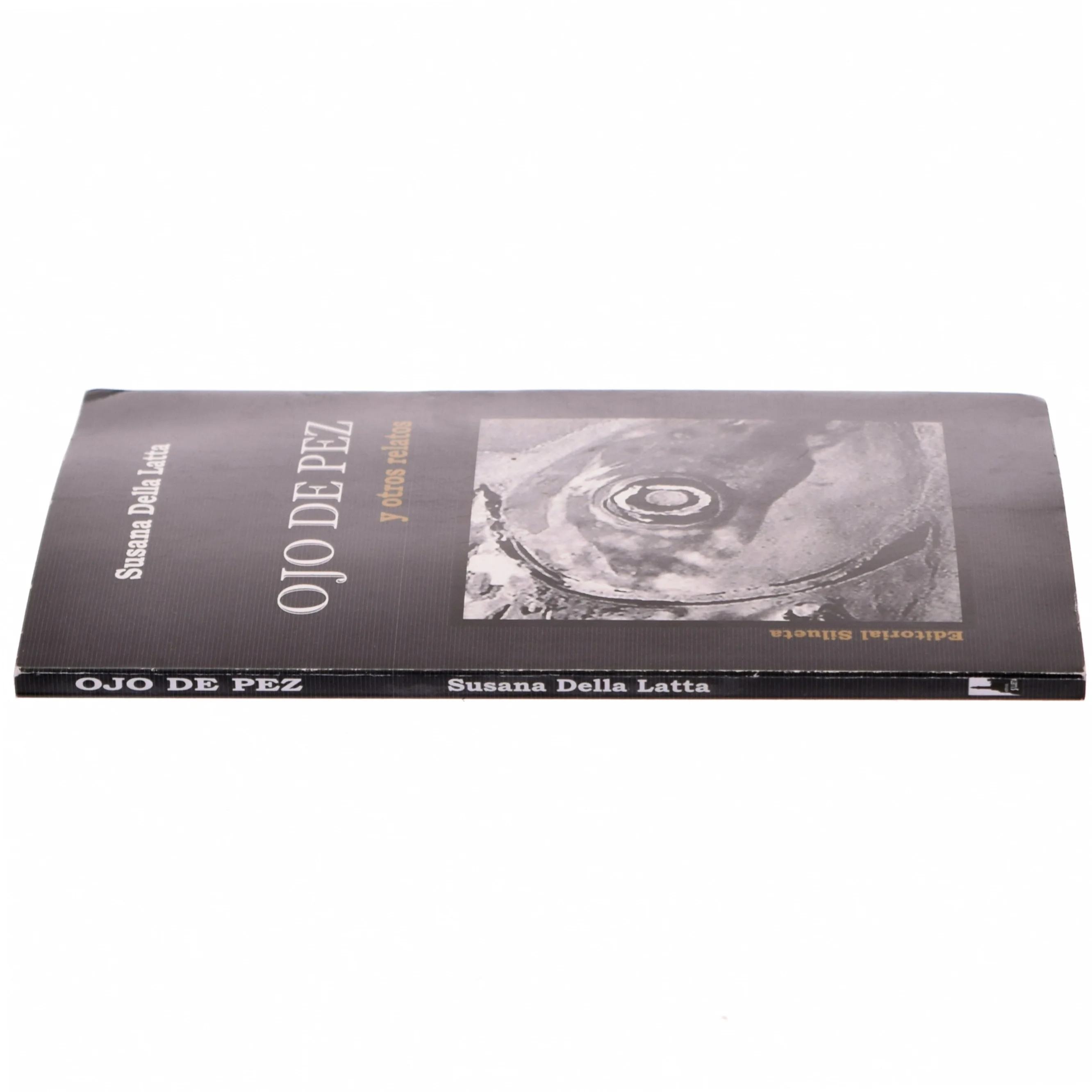 Ojo de Pez y Otros Relatos af Susana Della Latta (Bog)