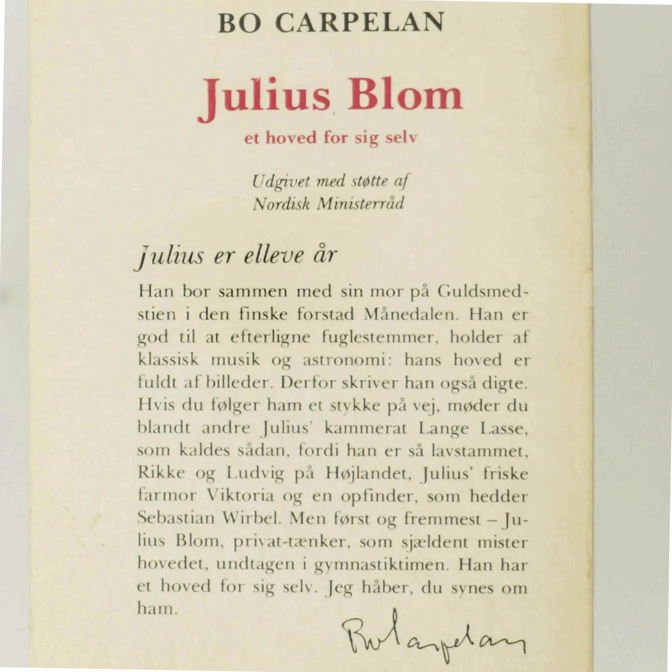 Julius Blom, Bo Carpelan
