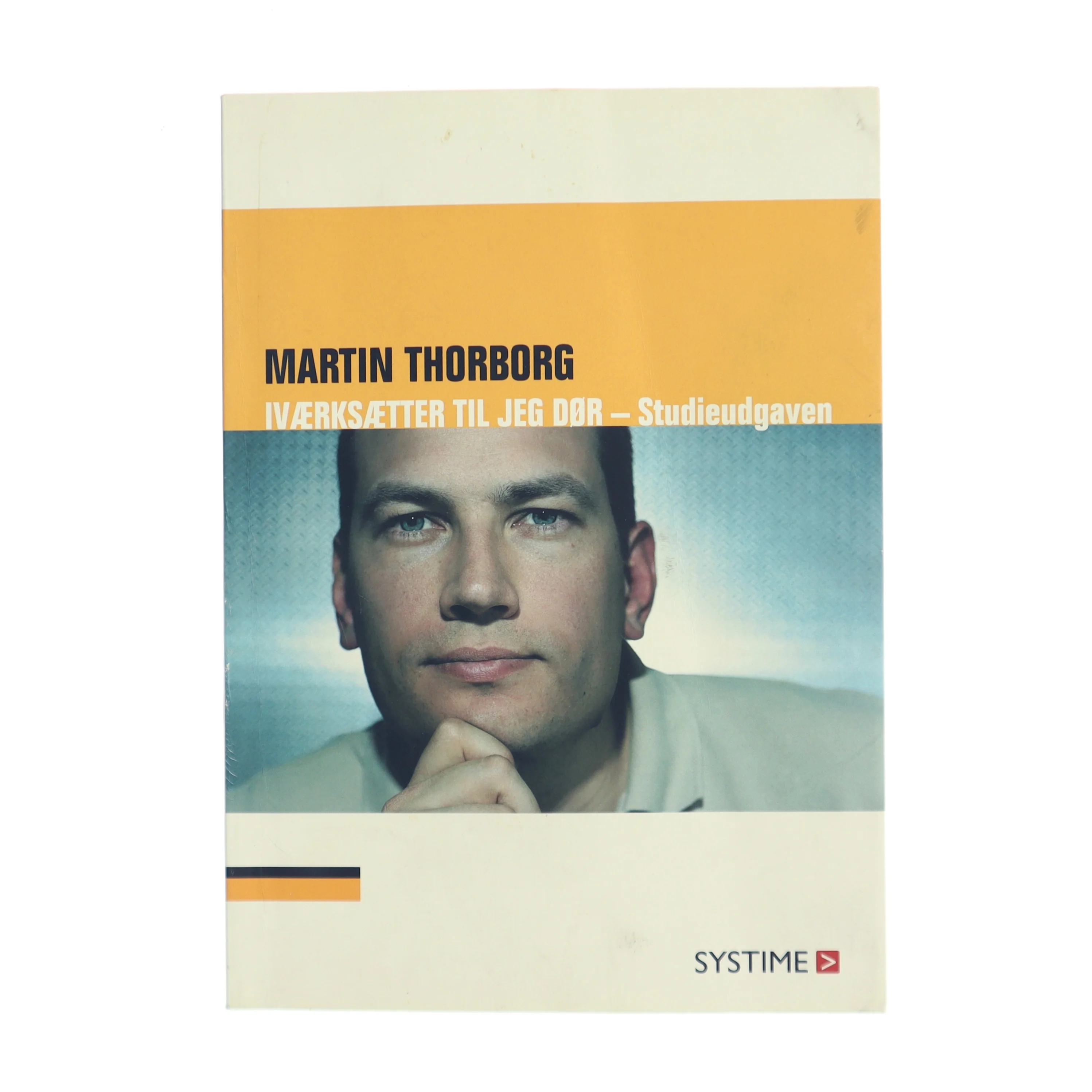 Iværksætter til jeg dør - studieudgaven af Martin Thorborg (Bog)