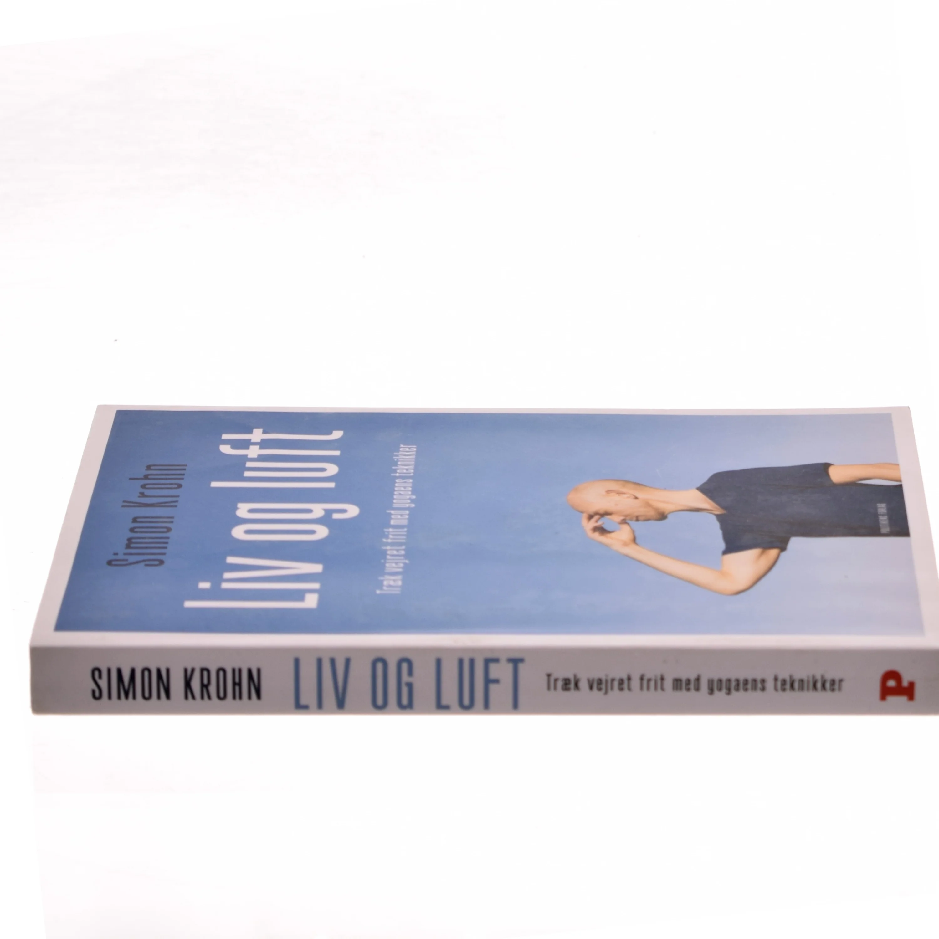 Liv og luft : træk vejret frit med yogaens teknikker af Simon Krohn (Bog)