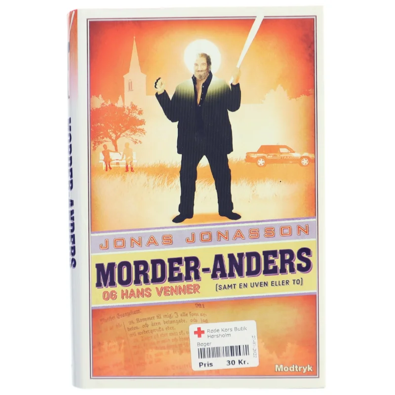 Morder-Anders og hans venner af Jonas Jonasson (Bog)