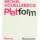 Platform af Michel Houellebecq (Bog)