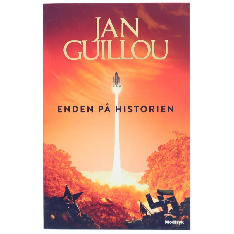Enden på Historien af Jan Guillou fra Modtryk