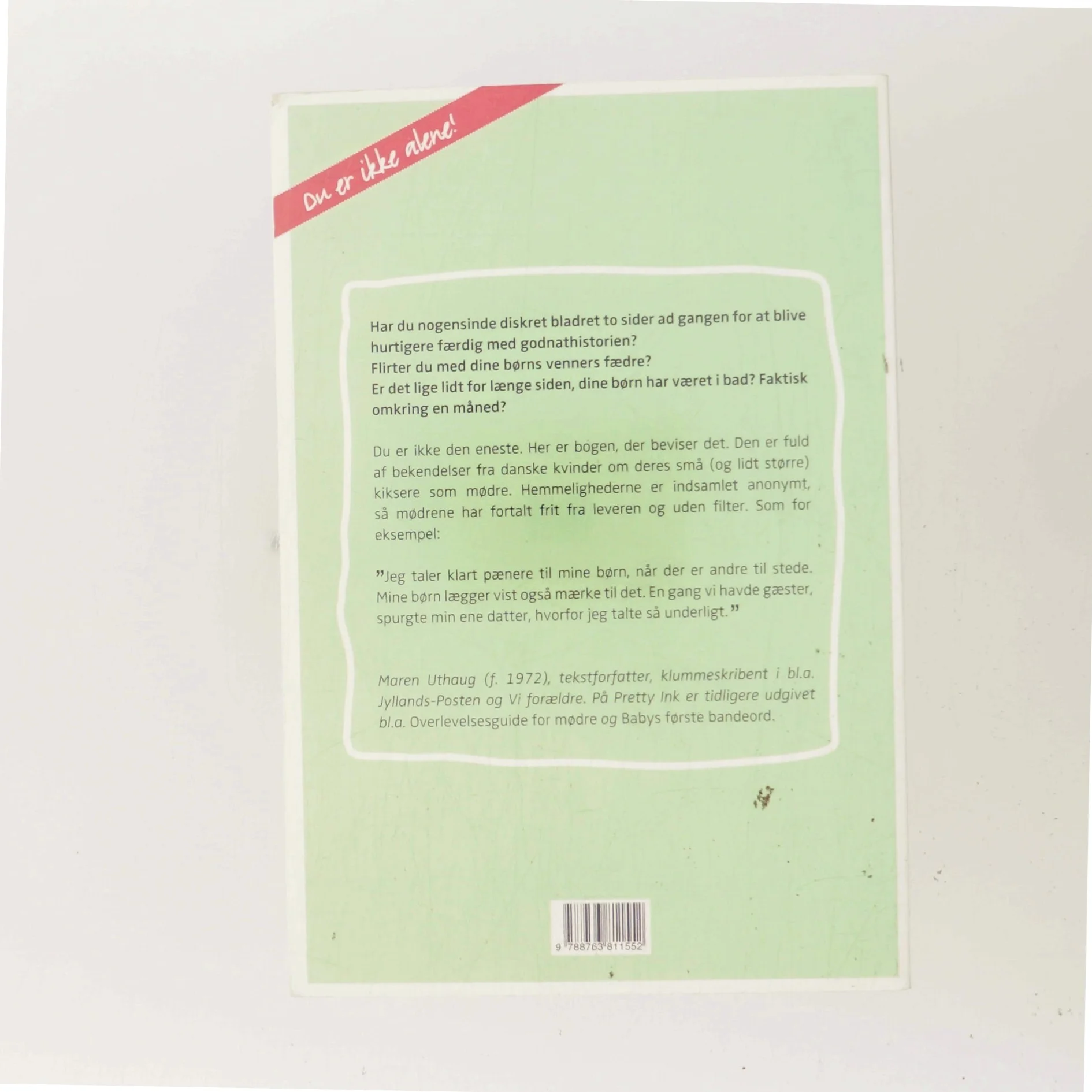 100 hemmeligheder om at være mor : danske mødre går til bekendelse af Maren Uthaug (Bog)