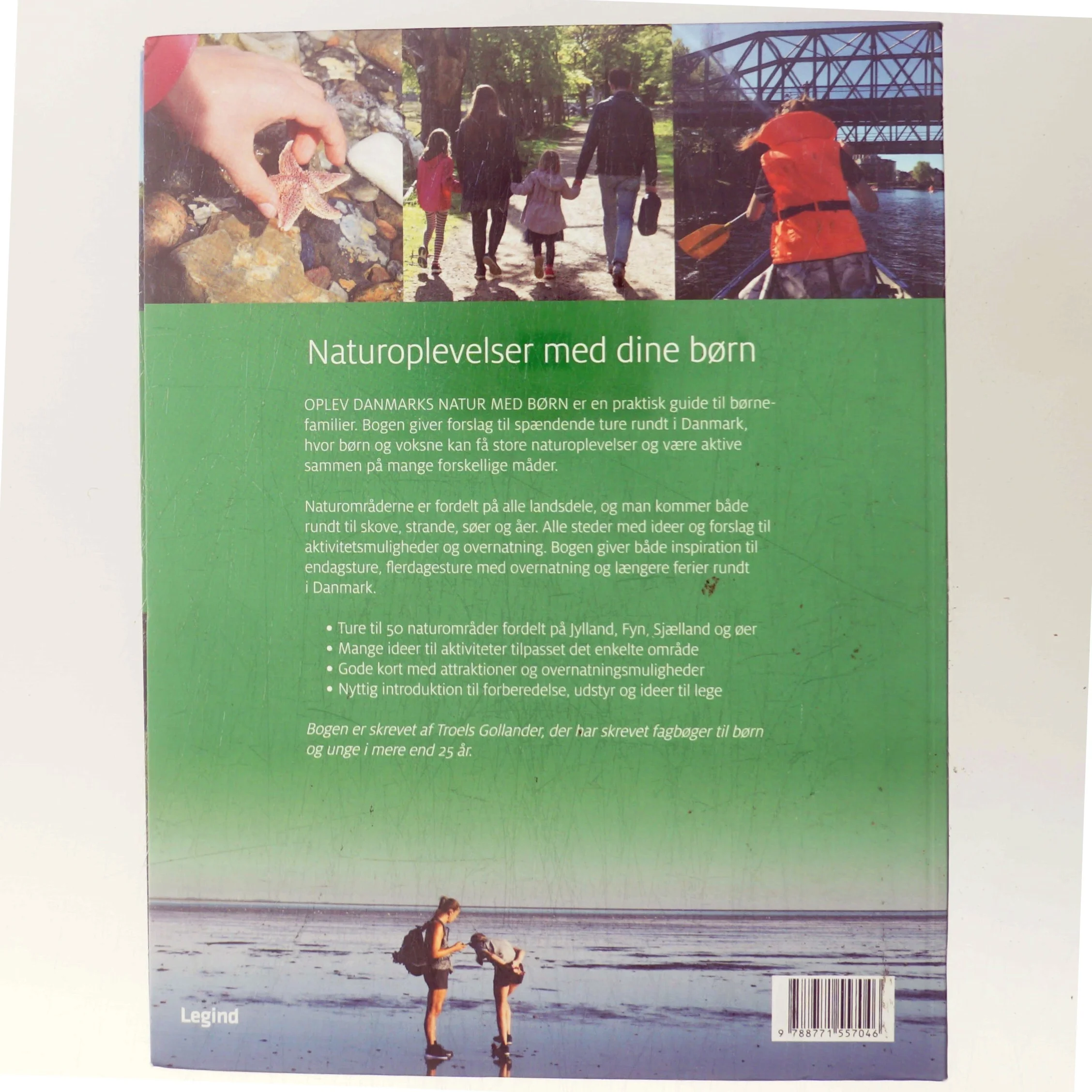 Oplev Danmarks natur med børn : naturoplevelser i hele Danmark for børnefamilier af Troels Gollander (Bog)