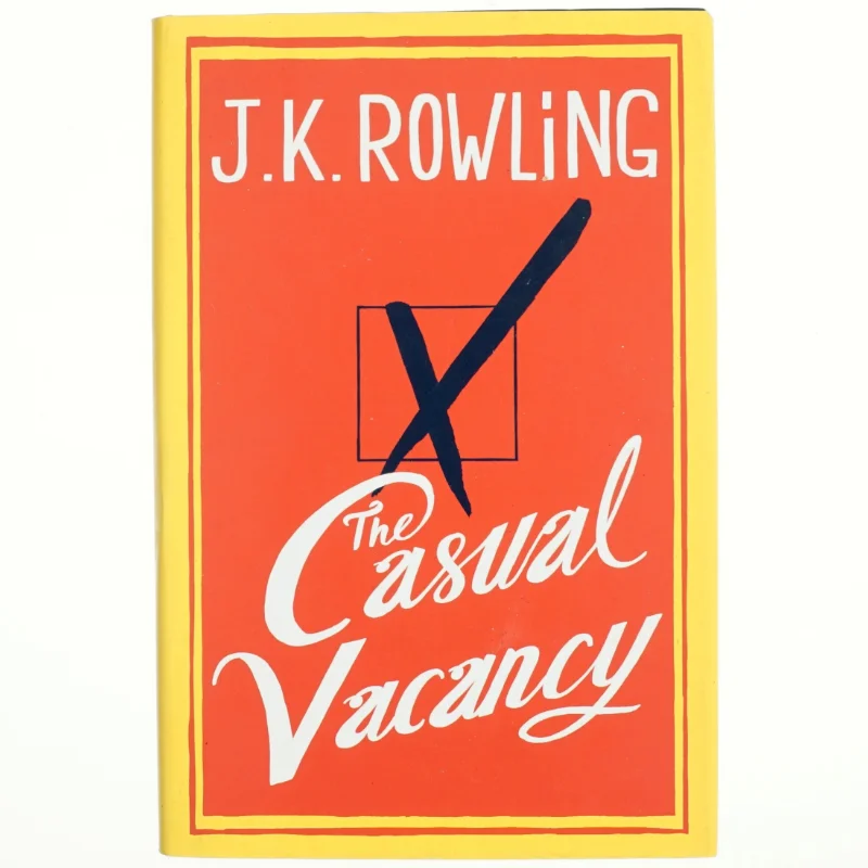 The casual vacancy af Joanne K. Rowling (Bog)