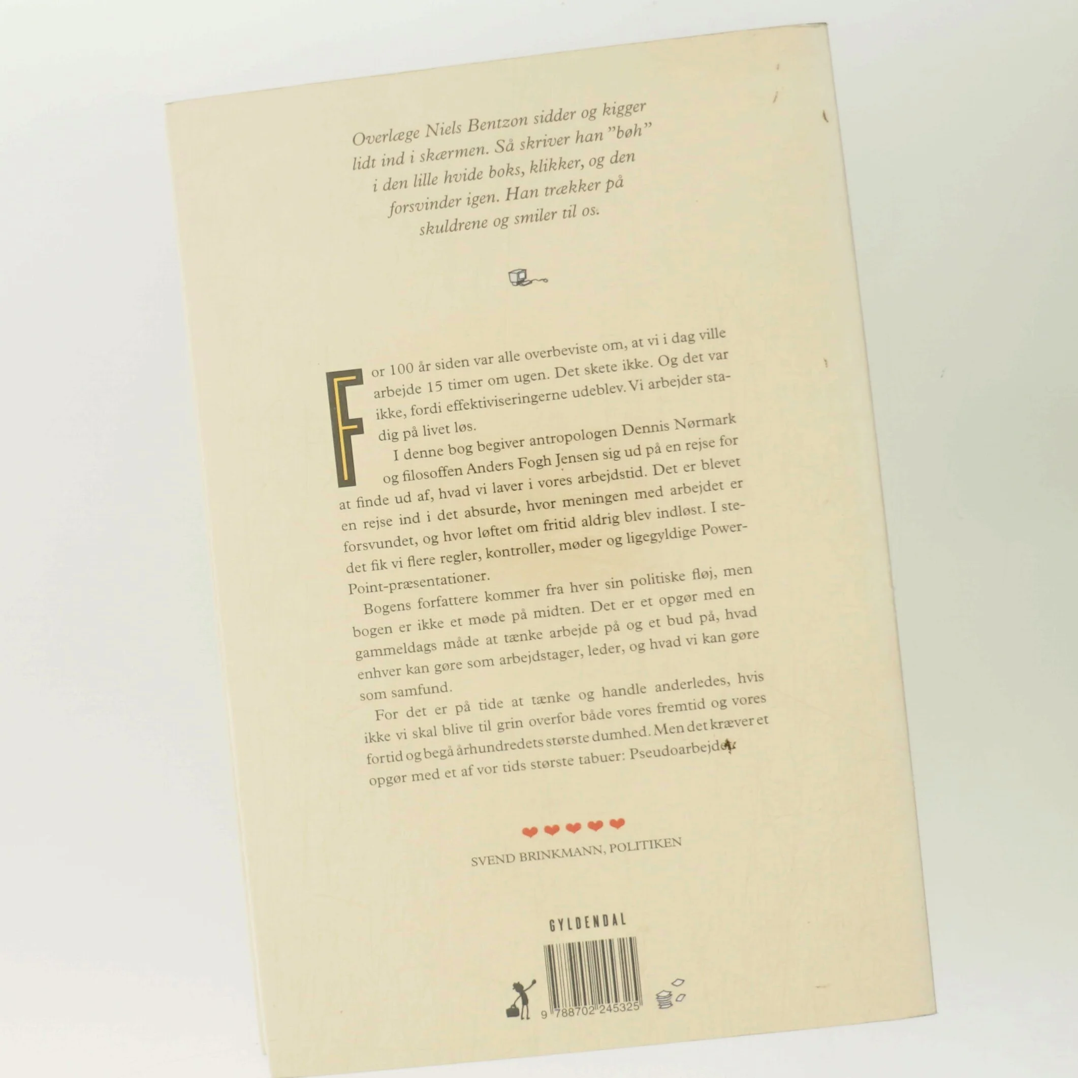 Pseudoarbejde : hvordan vi fik travlt med at lave ingenting af Dennis Nørmark (f. 1978-04-02) (Bog)