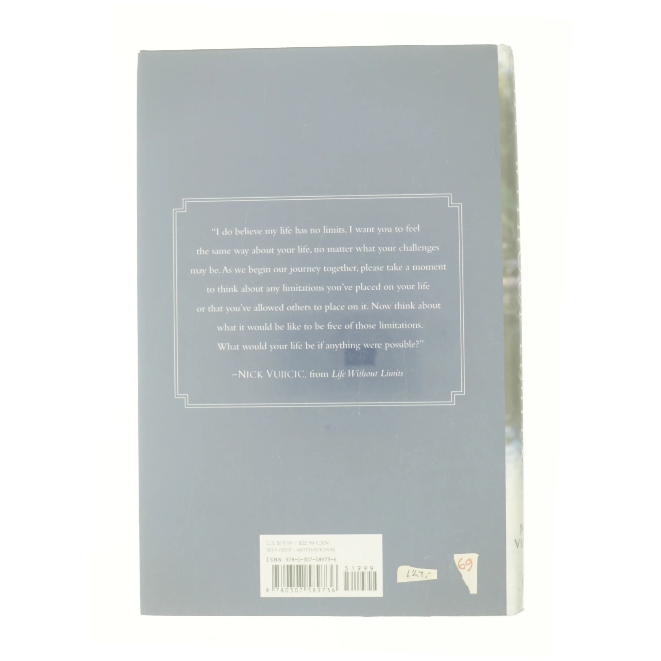 Life Without Limits : Inspiration for a Ridiculously Good Life by Nick Vujicic af Vujicic, Nick (Bog)