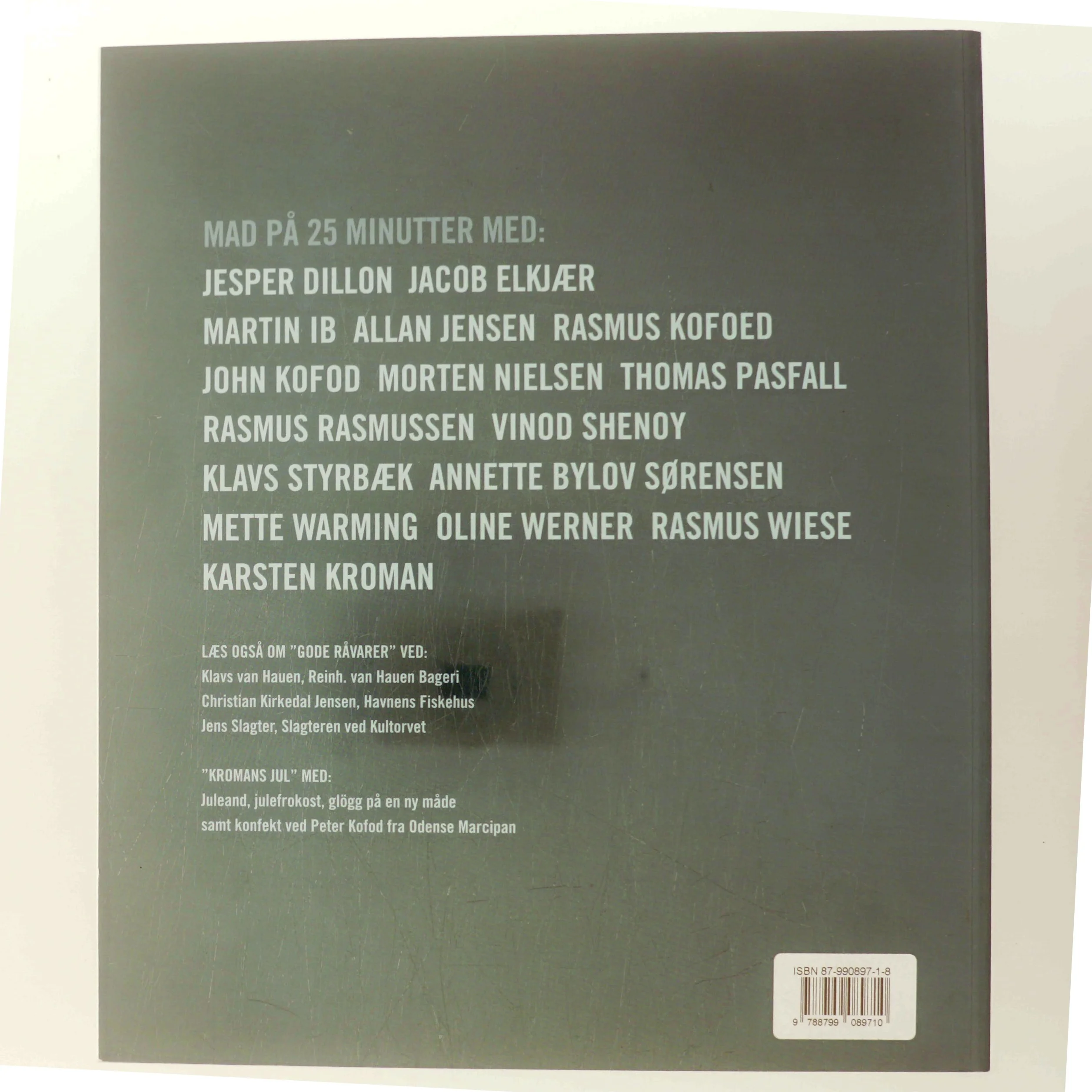 Den dyre, den billige, den slanke, den fede : 16 udvalgte kokke fra "Kromans Mad på 25 minutter" (Bog)