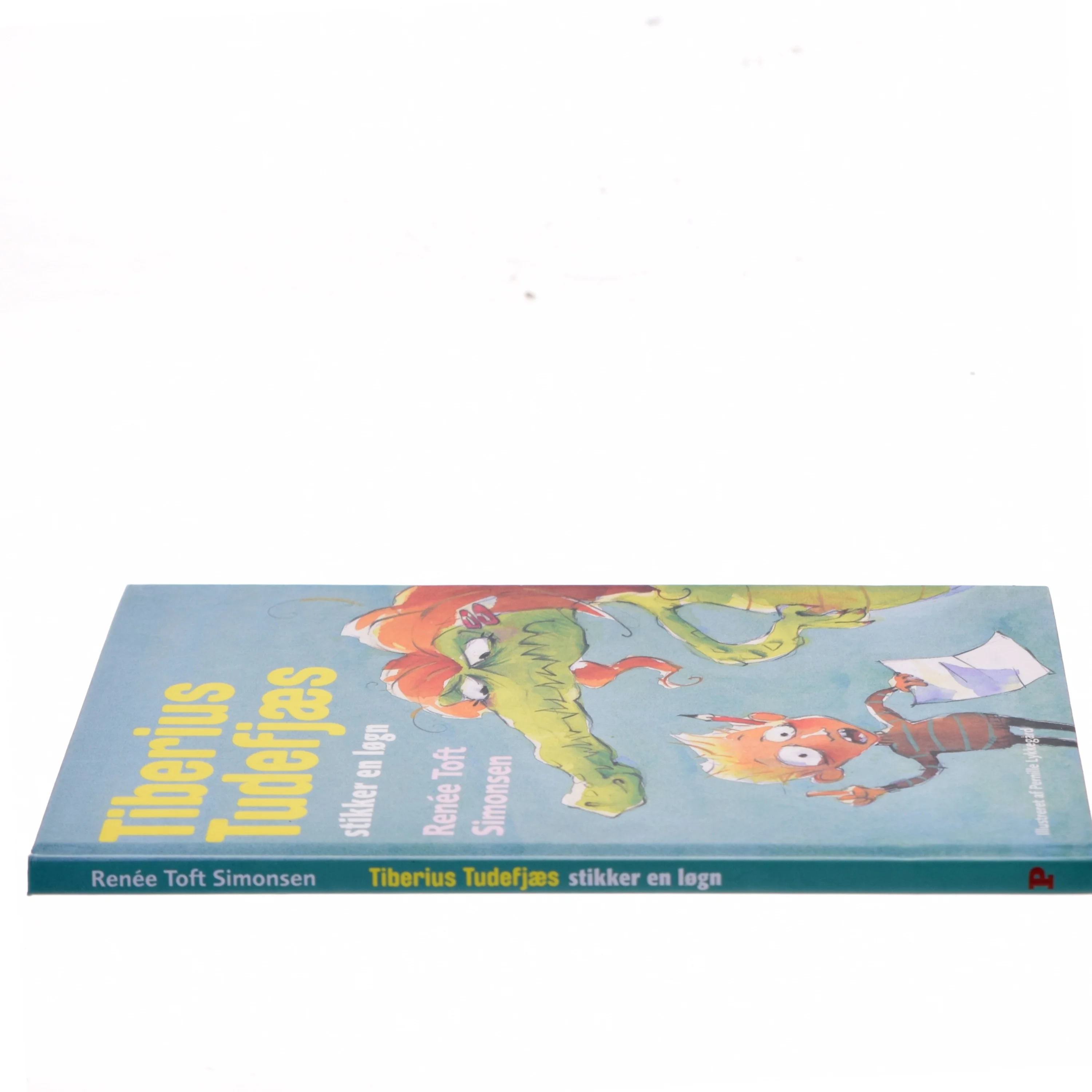 Tiberius Tudefjæs stikker en løgn af Renee Toft Simonsen (Bog)