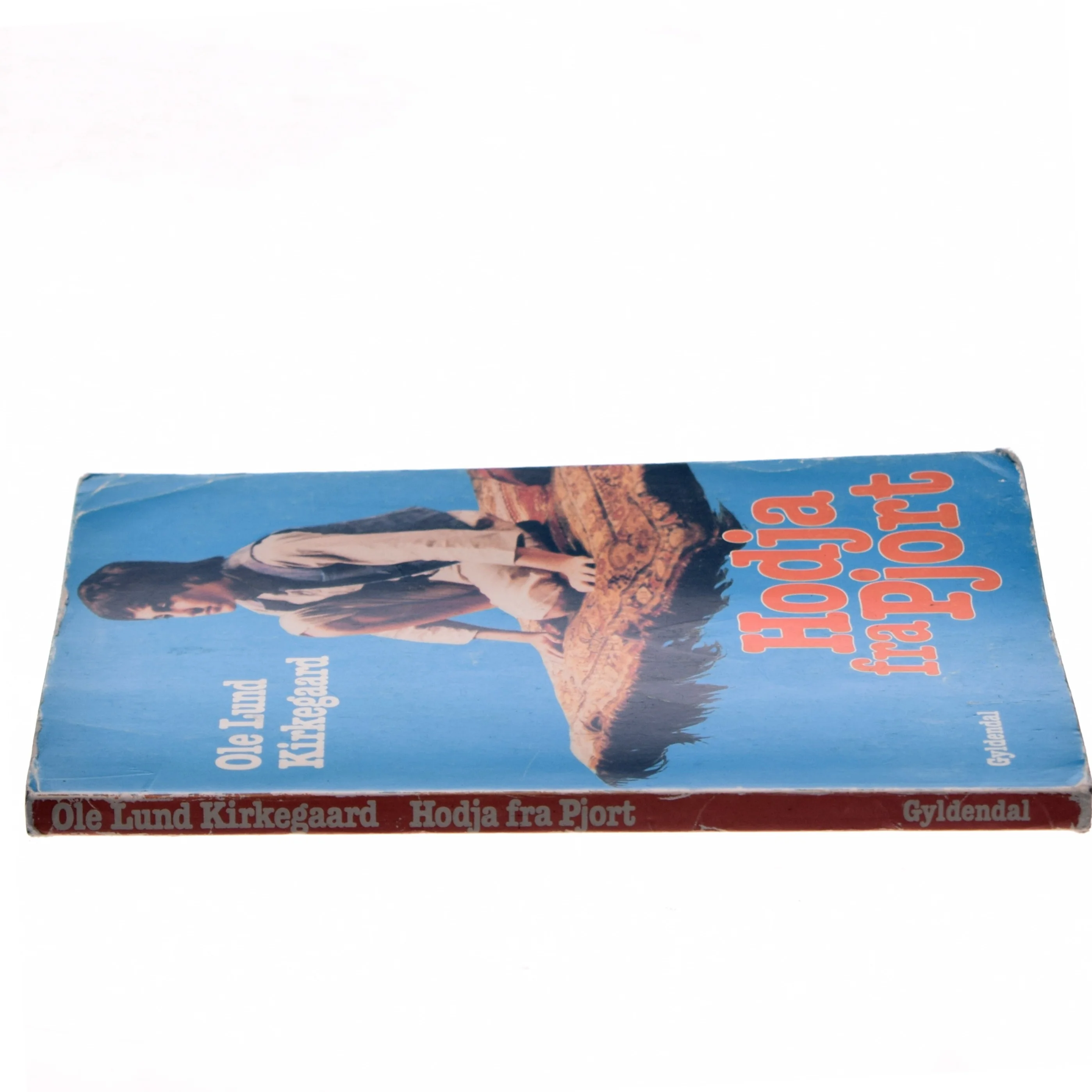 Hodja fra Pjort af Ole Lund Kirkegaard (Bog)